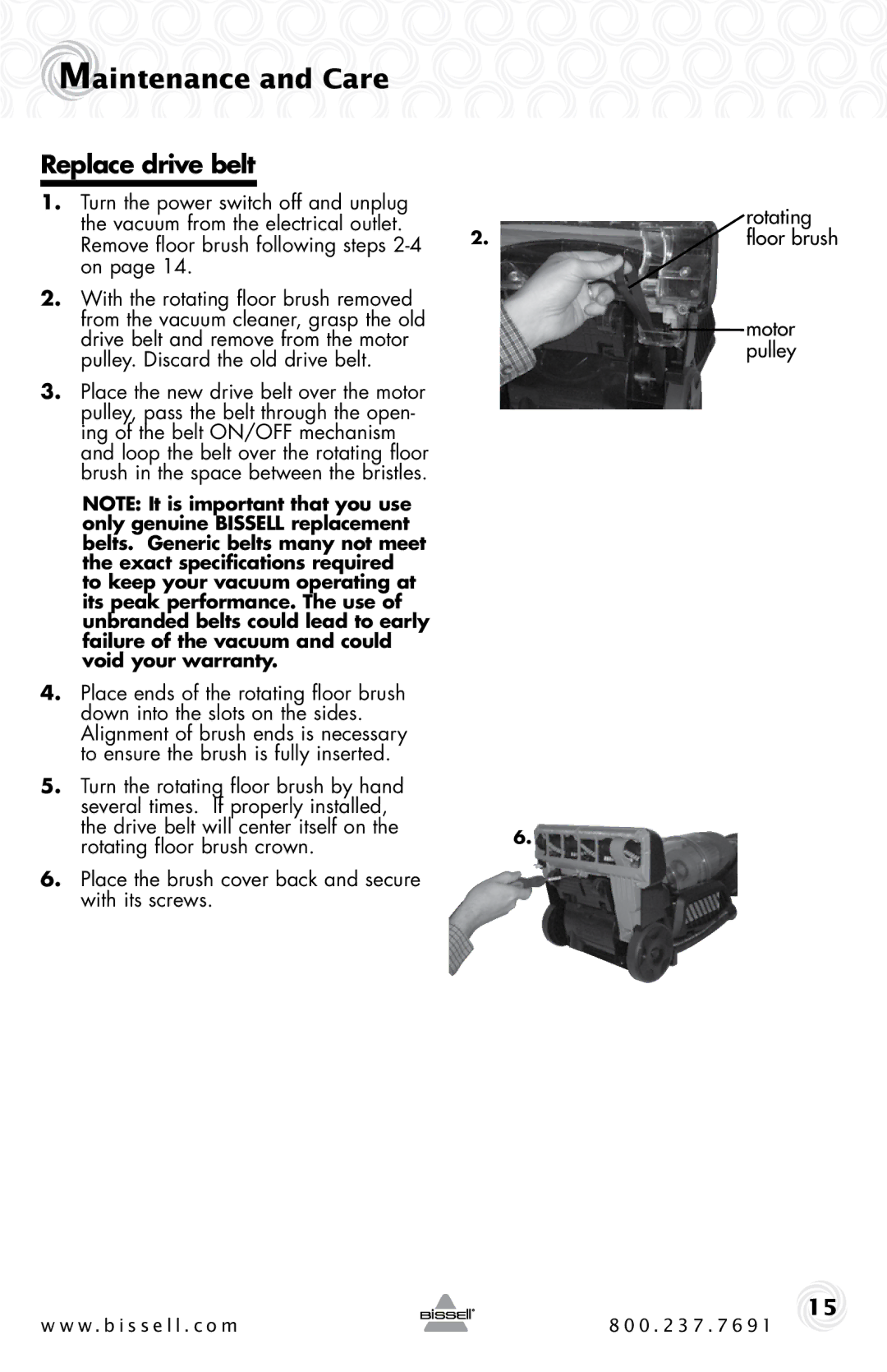 Bissell 61C5-G warranty Replace drive belt 