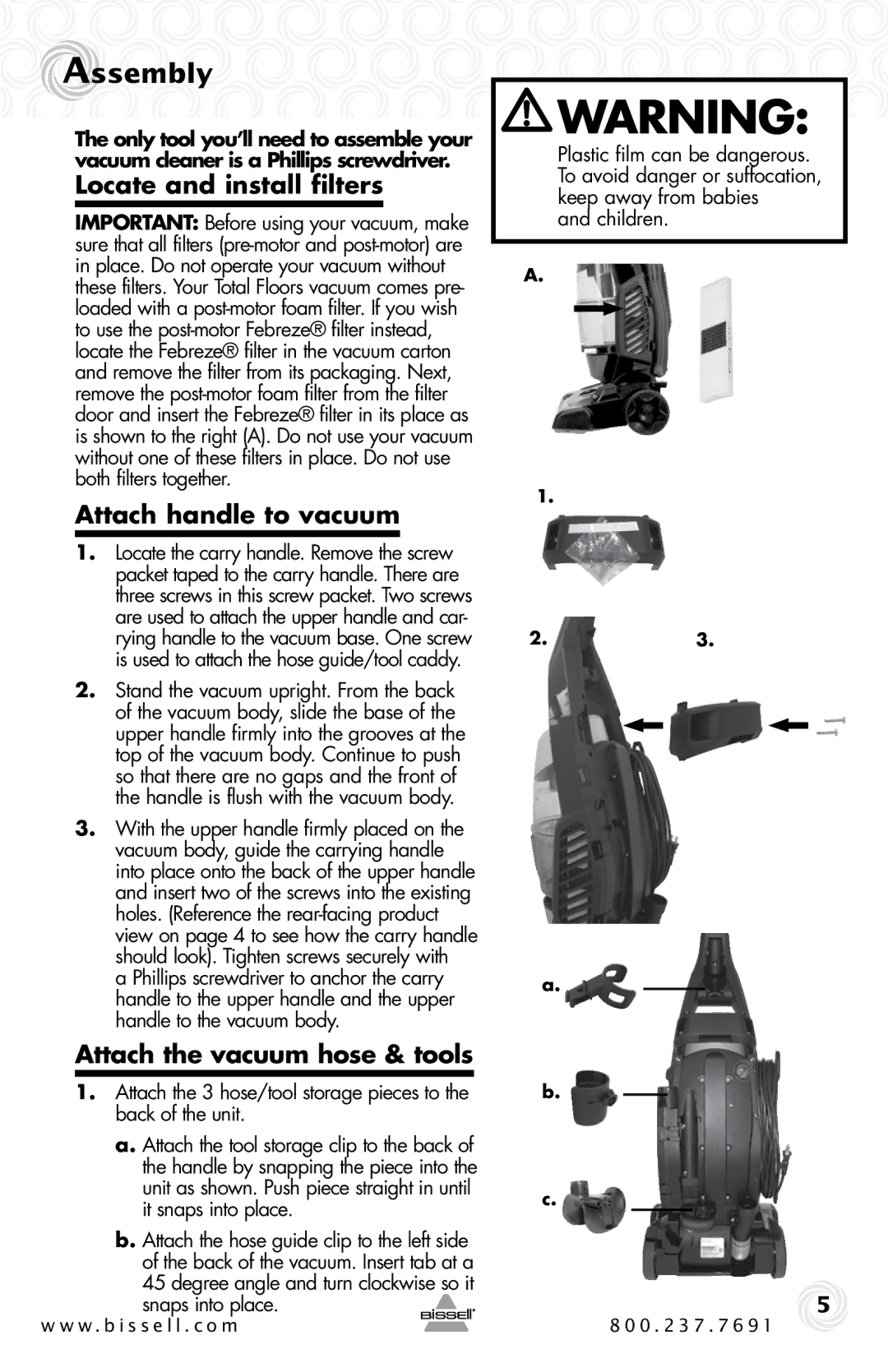 Bissell 61C5-G warranty Assembly, Locate and install filters, Attach handle to vacuum, Attach the vacuum hose & tools 