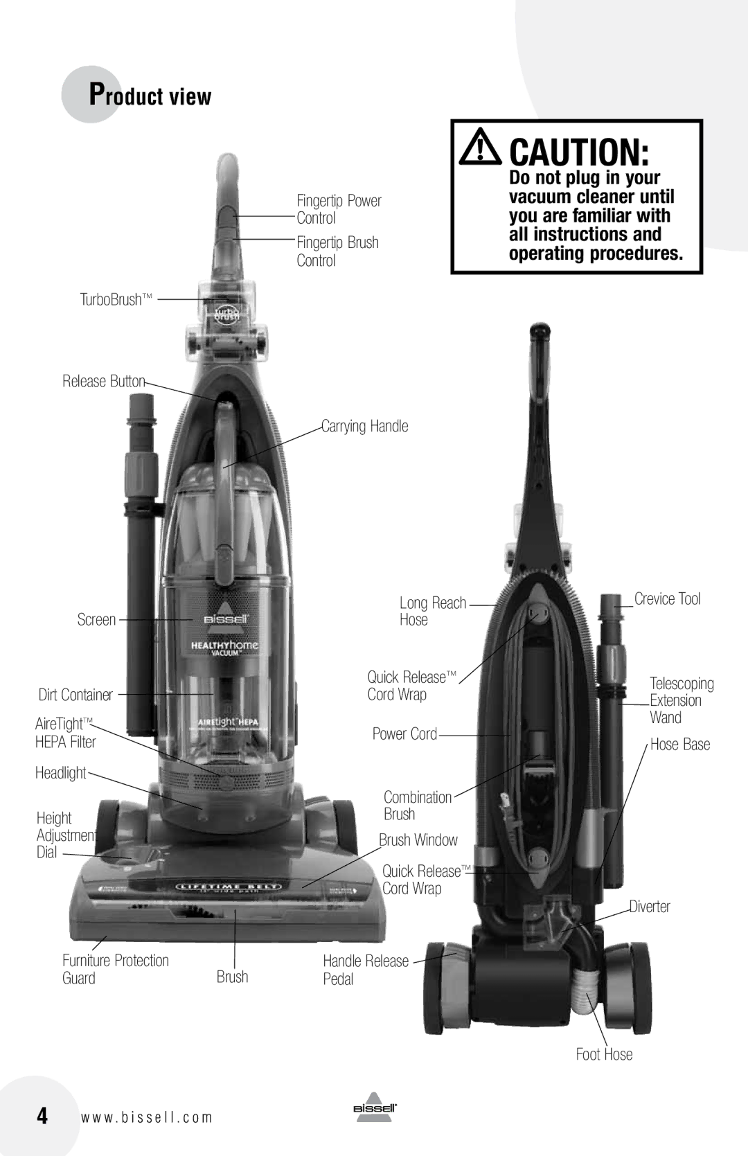 Bissell 61Z4 warranty Vacuum cleaner until, You are familiar with 