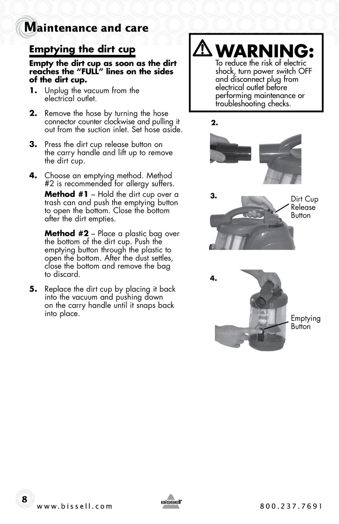 Bissell 6489 warranty Maintenance and care, Emptying the dirt cup 