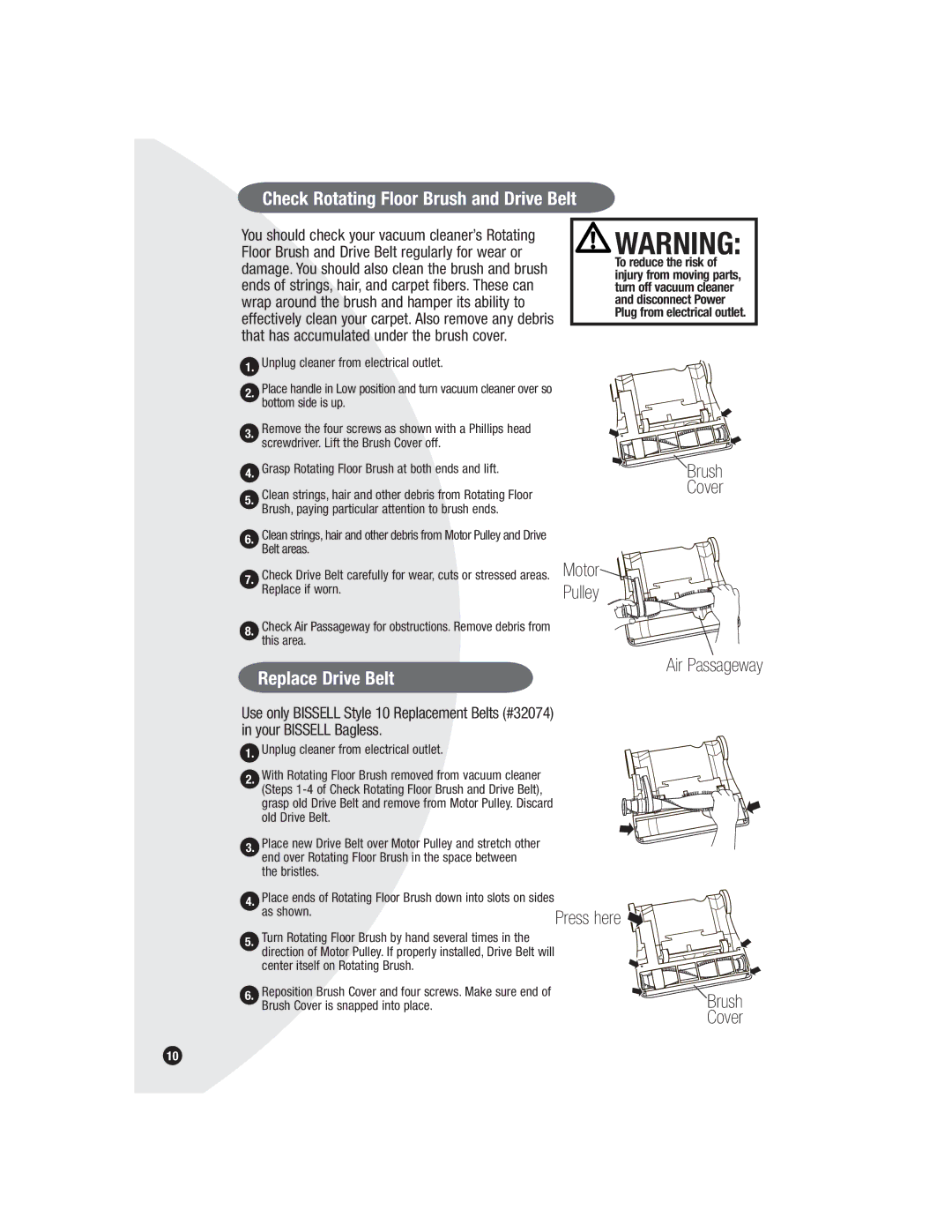 Bissell 6579 warranty Check Rotating Floor Brush and Drive Belt, Replace Drive Belt, Press here 