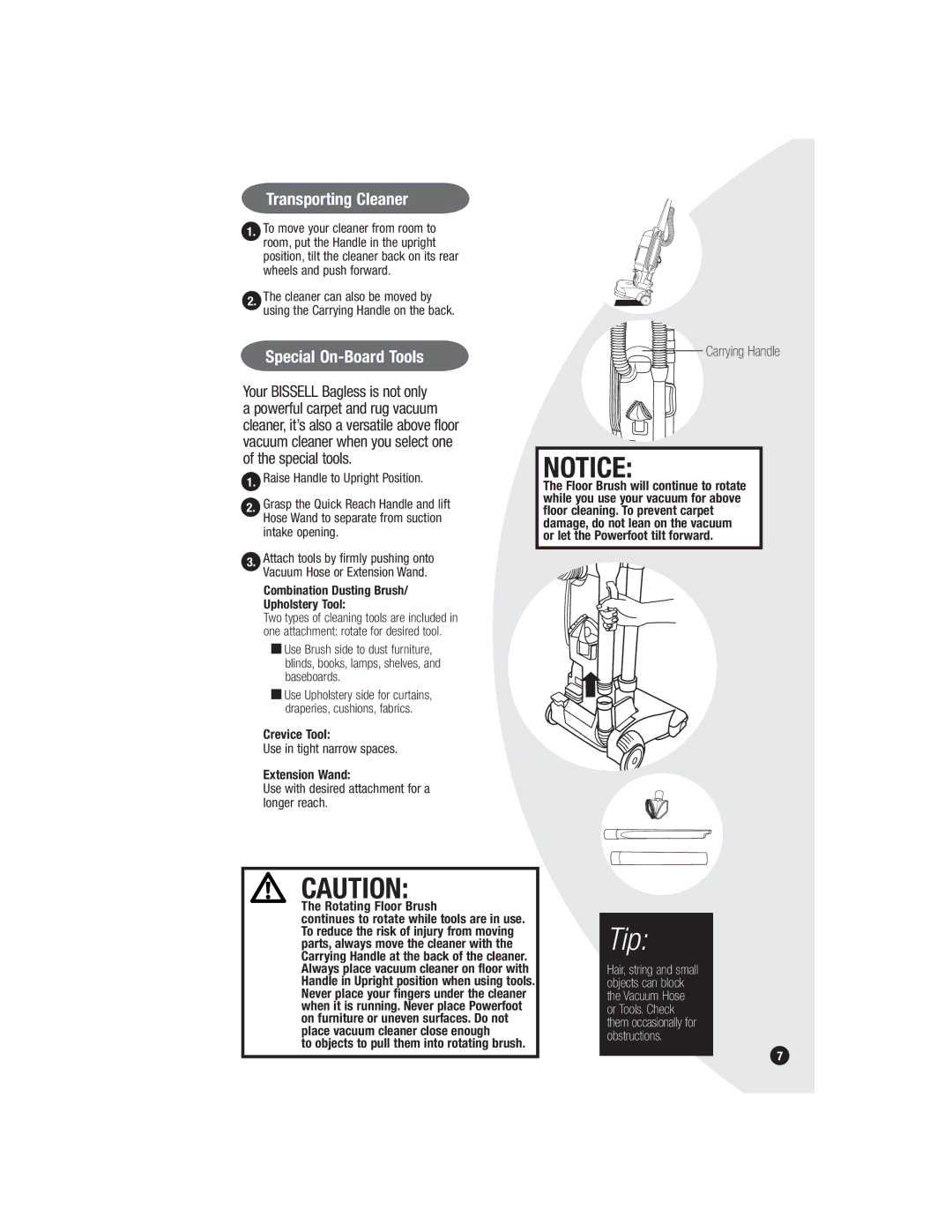 Bissell 6579 warranty Transporting Cleaner, Special On-Board Tools 