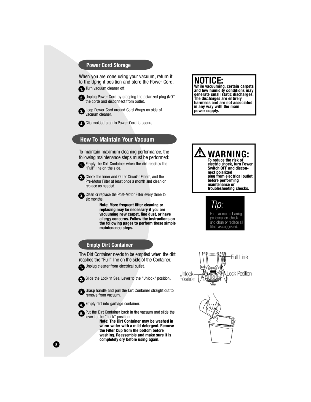 Bissell 6579 warranty How To Maintain Your Vacuum, Full Line, Power Cord Storage, Empty Dirt Container 