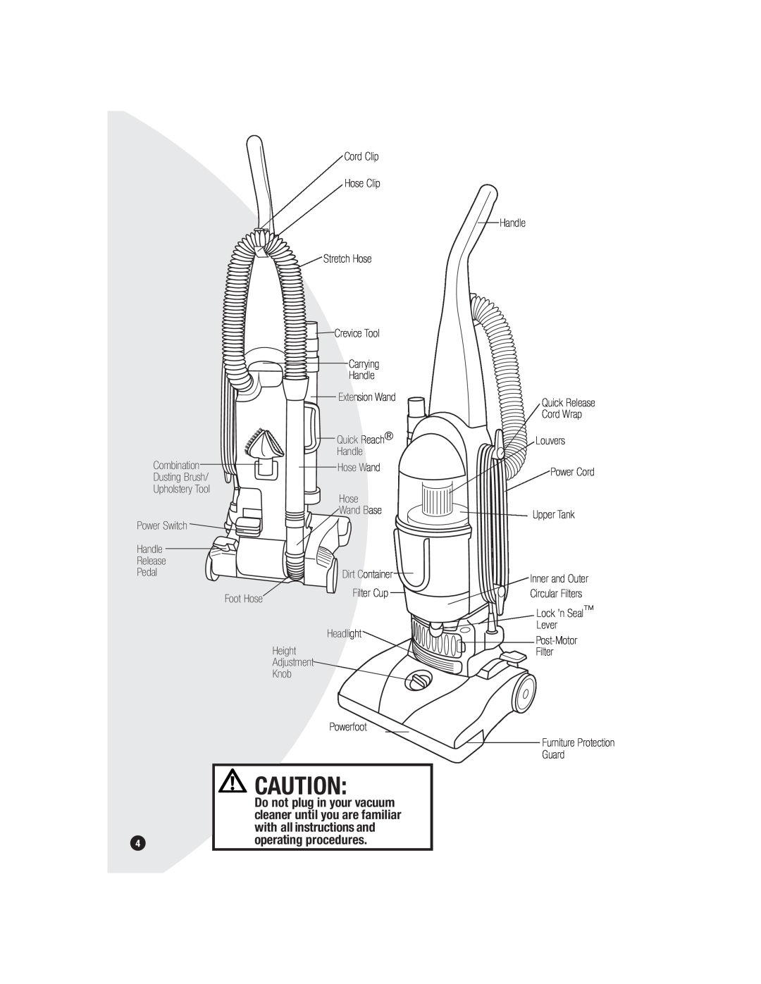 Bissell 6579 with all instructions and, operating procedures, Do not plug in your vacuum, cleaner until you are familiar 