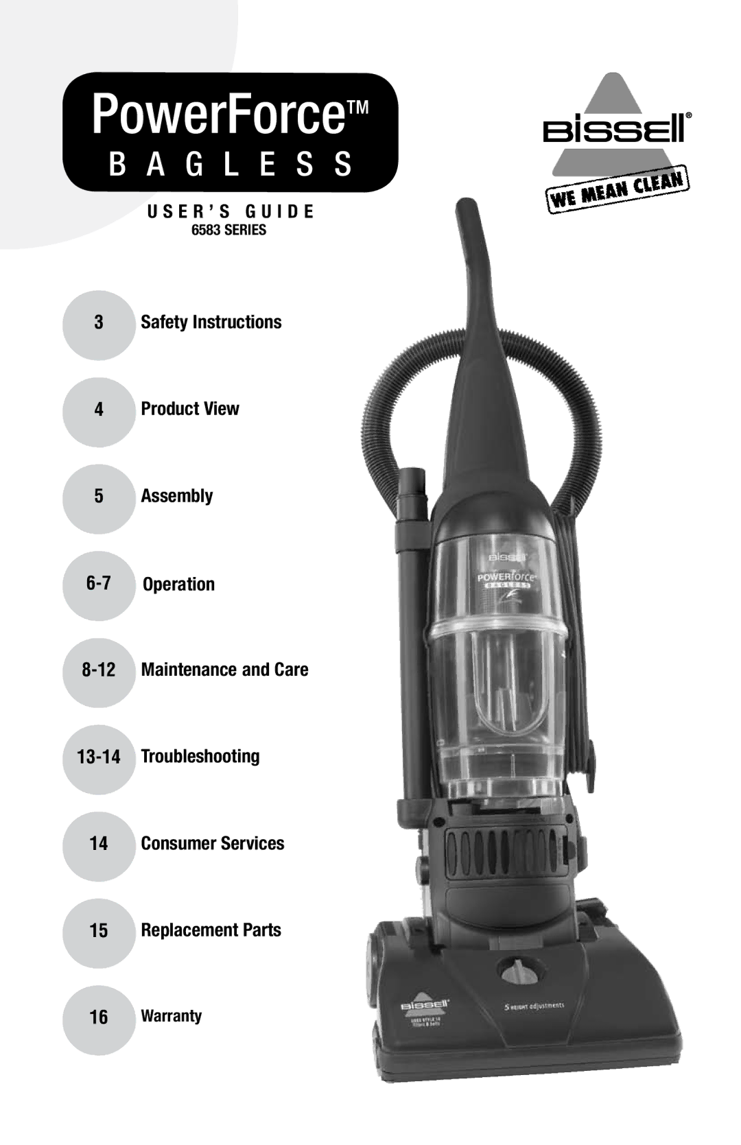 Bissell 6583 warranty E R ’ S G U I D E, Warranty 