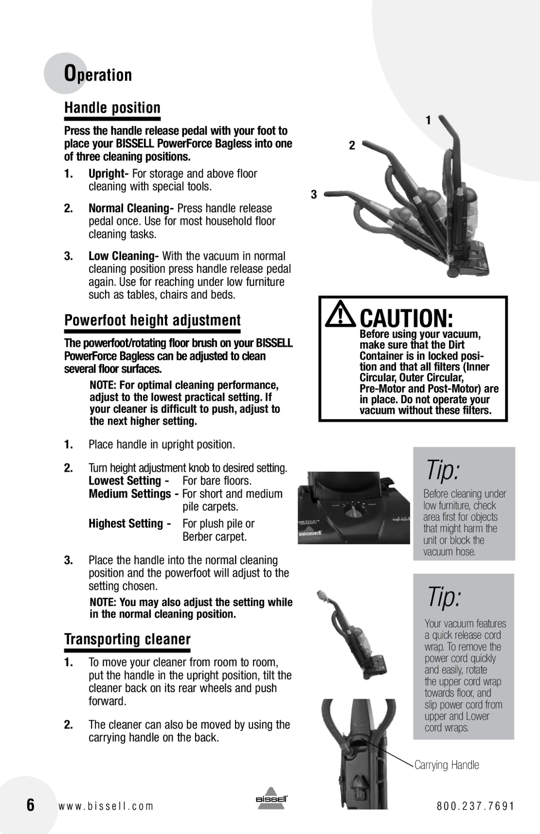 Bissell 6584 warranty Operation, Handle position, Powerfoot height adjustment, Transporting cleaner 