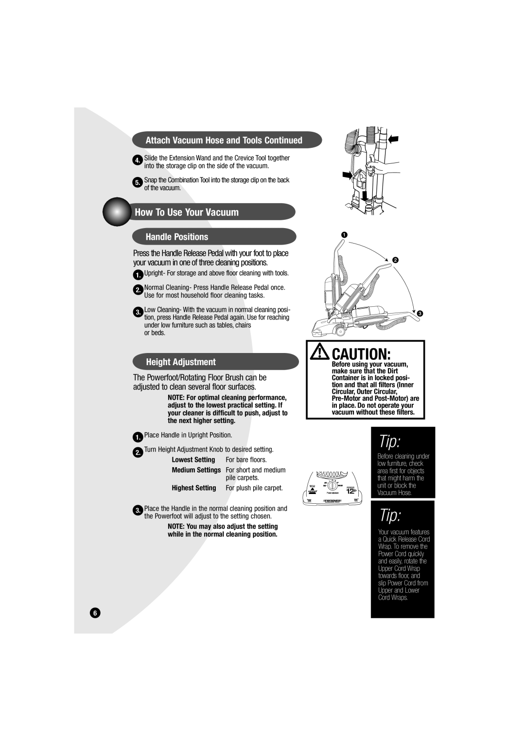 Bissell 6594 warranty How To Use Your Vacuum, Handle Positions, Height Adjustment 