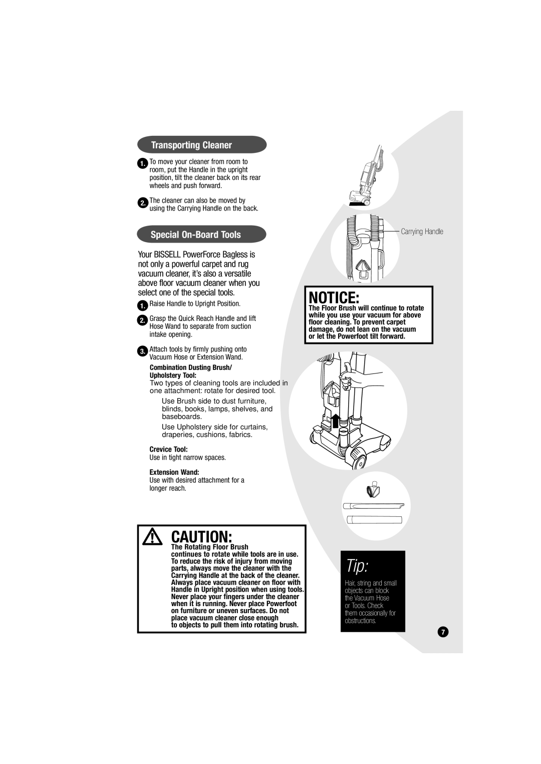 Bissell 6594 warranty Transporting Cleaner, Special On-Board Tools 