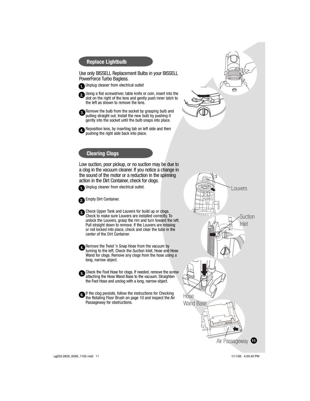 Bissell 6596 warranty Replace Lightbulb, Clearing Clogs 