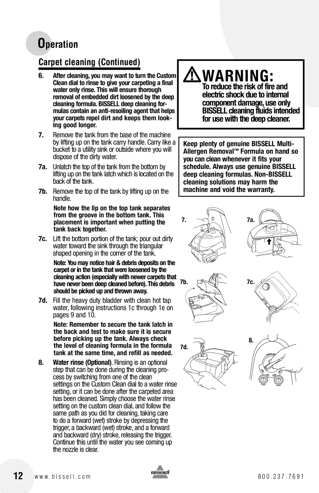 Bissell 66Q4 warranty 7b. Remove the top of the tank by lifting up on the handle 