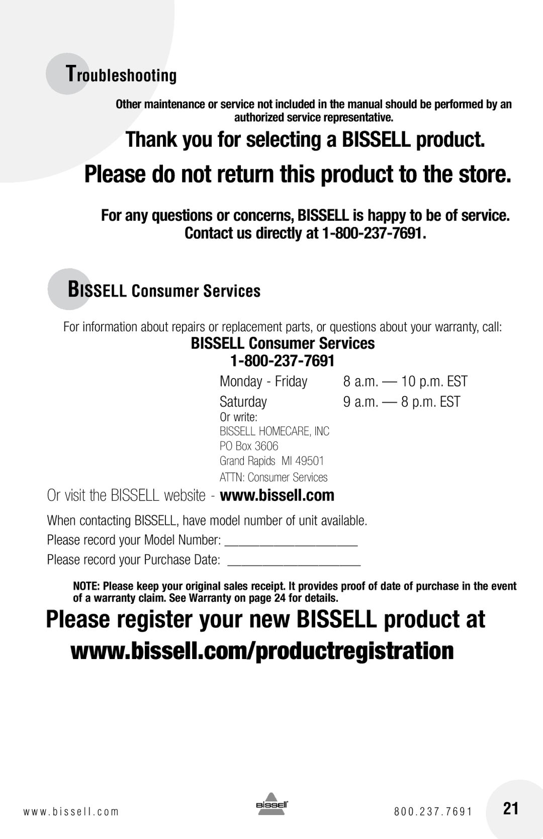 Bissell 66Q4 warranty Authorized service representative, M. 10 p.m. EST, M. 8 p.m. EST, Or write 