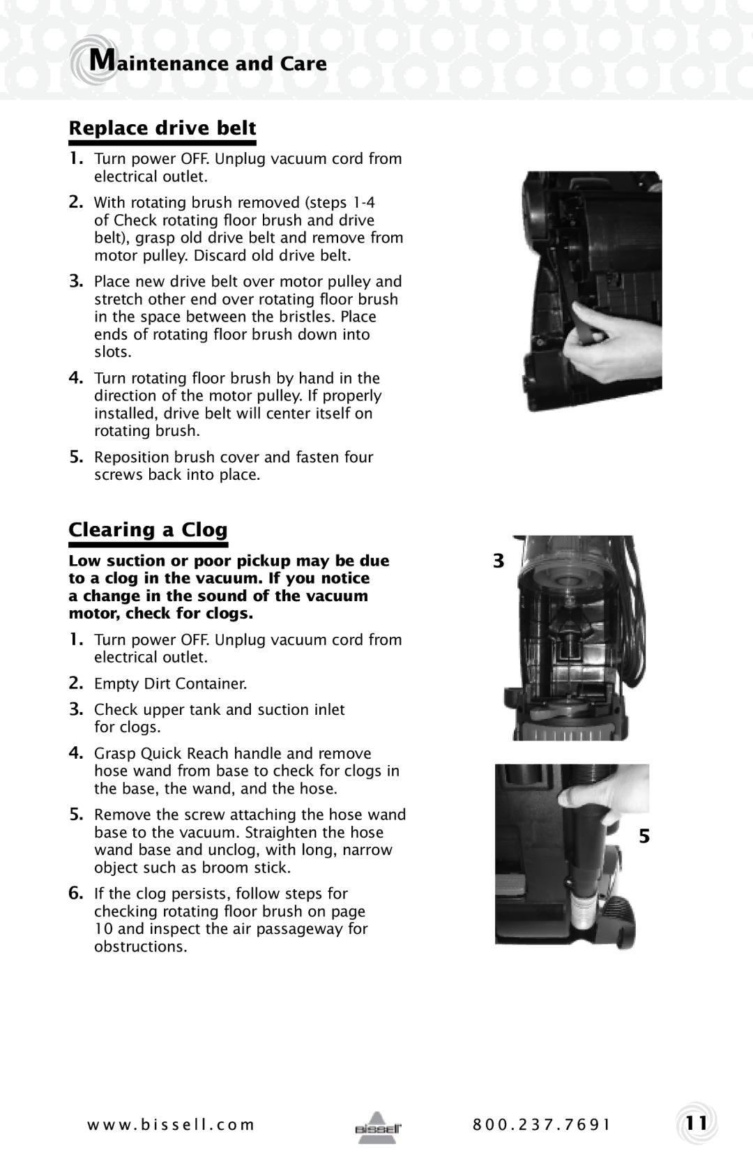 Bissell 12B1, 68C7 warranty Maintenance and Care Replace drive belt, Clearing a Clog 