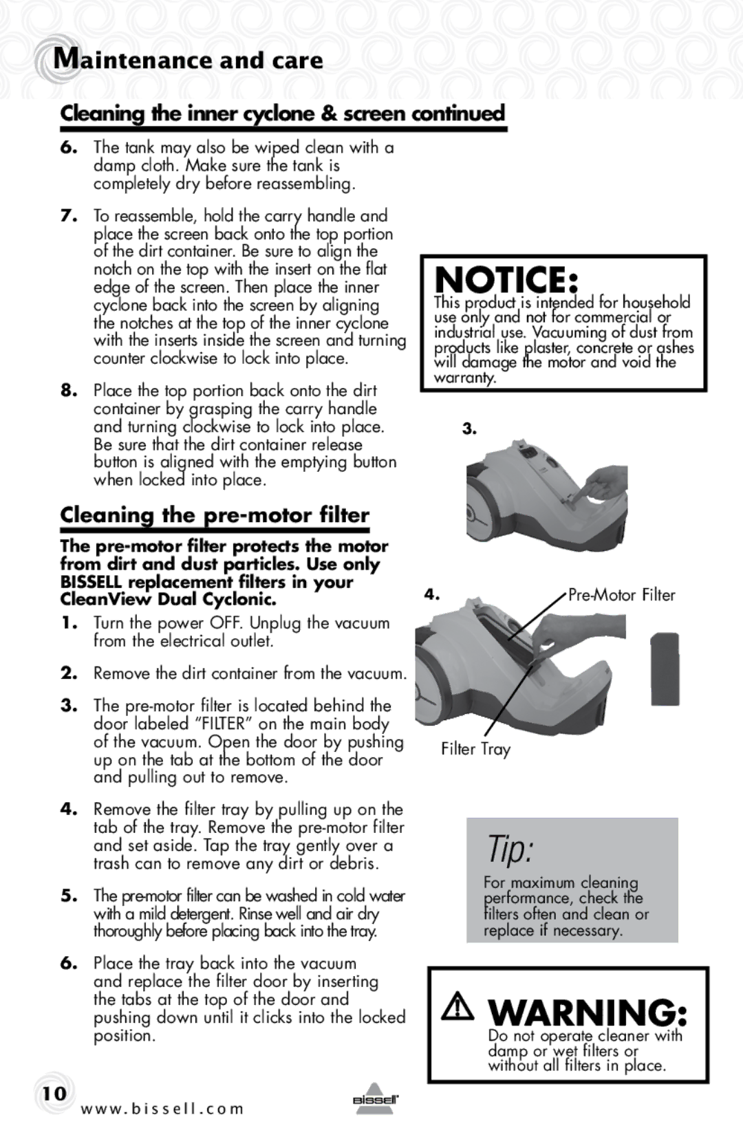 Bissell 68Z3 warranty Cleaning the pre-motor filter 