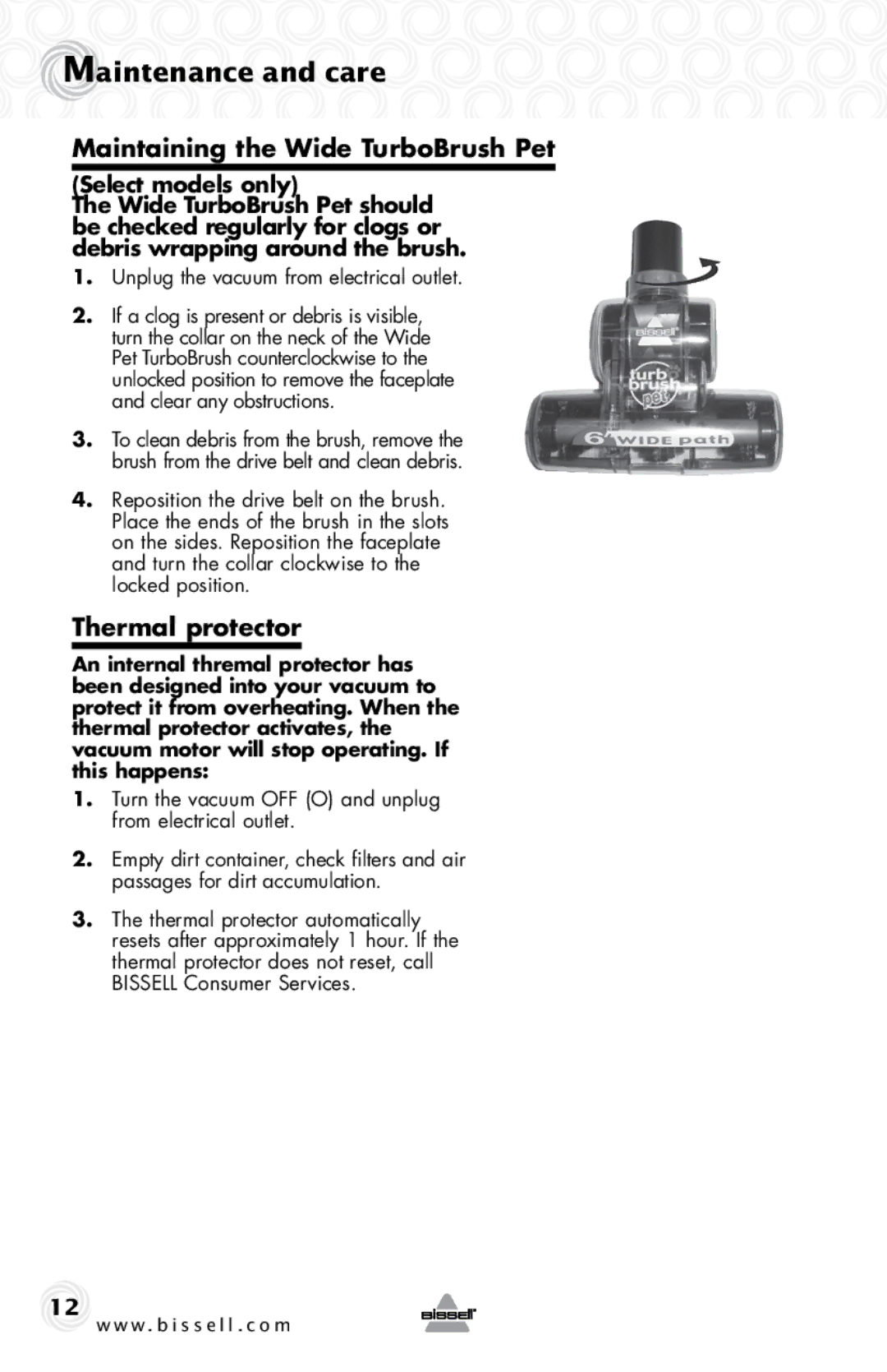 Bissell 68Z3 warranty Maintaining the Wide TurboBrush Pet, Thermal protector 