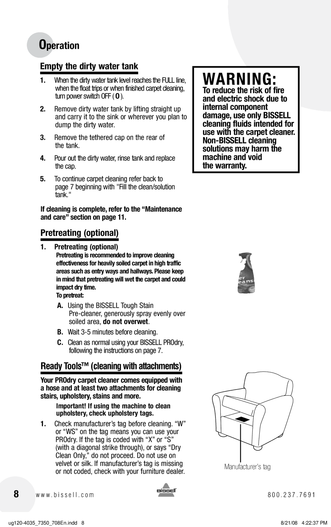 Bissell 7350 warranty Empty the dirty water tank, Pretreating optional 