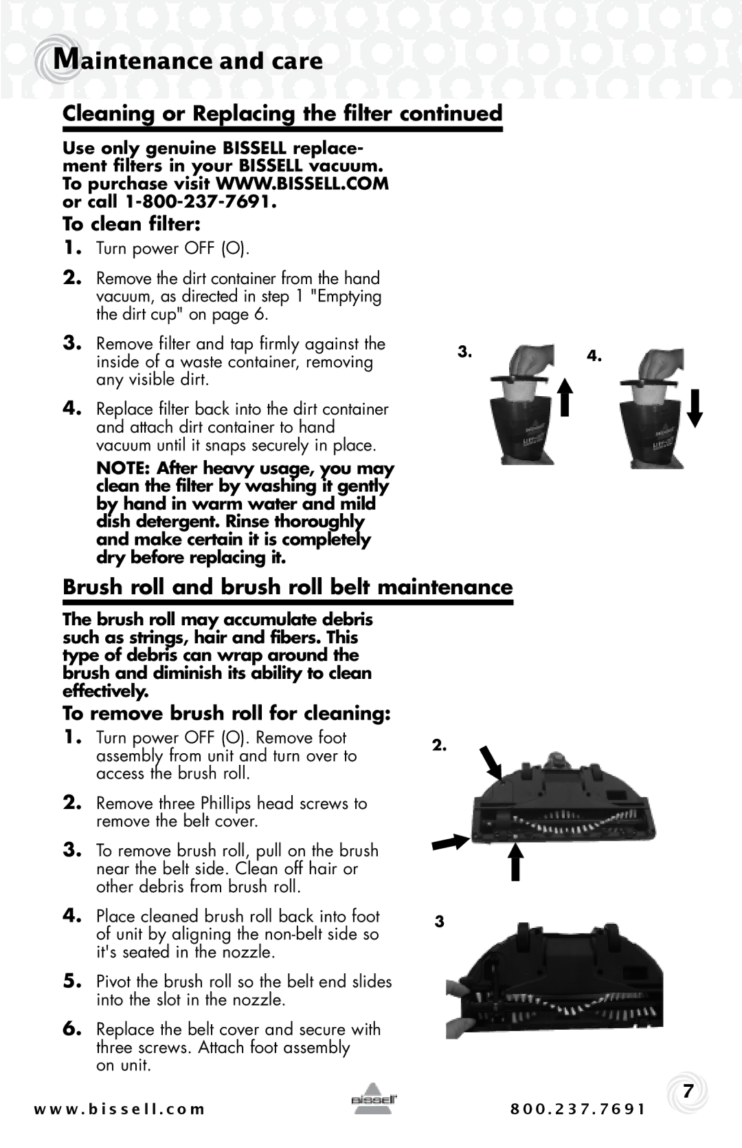 Bissell 53Y8, 75Q3, 29H3 Brush roll and brush roll belt maintenance, To clean filter, To remove brush roll for cleaning 