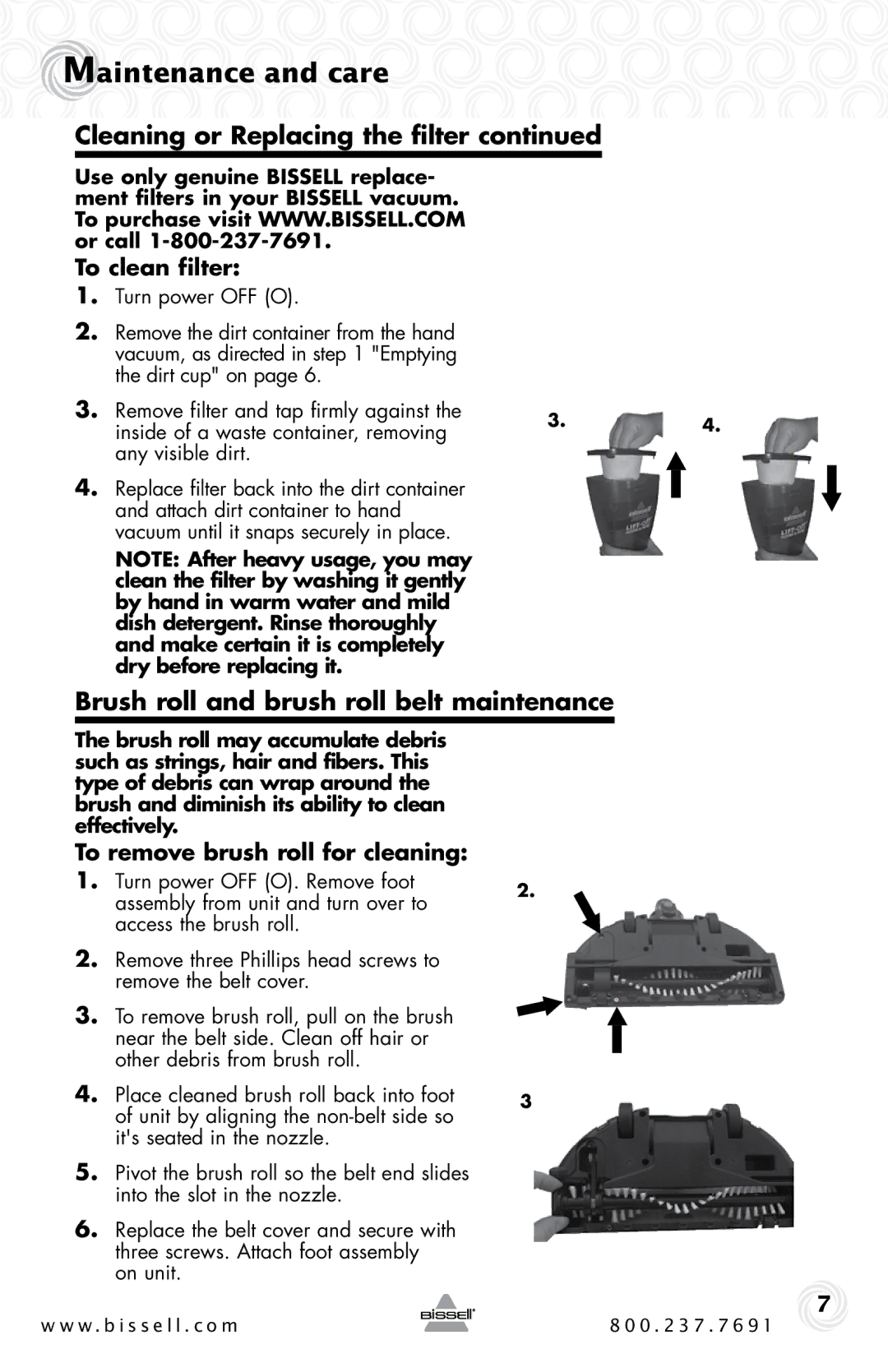 Bissell 53Y8, 75Q3 warranty Brush roll and brush roll belt maintenance, To clean filter, To remove brush roll for cleaning 