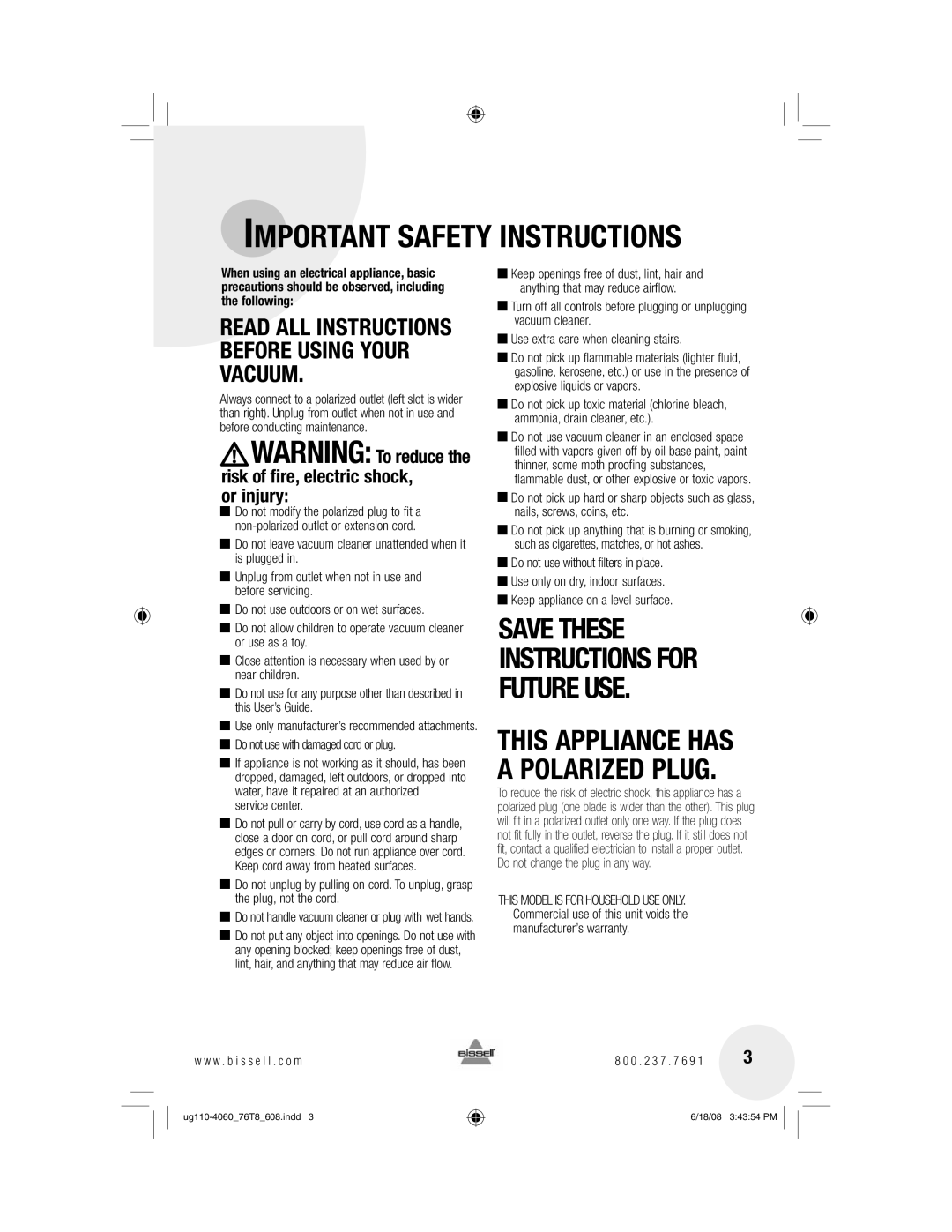 Bissell 76T8 warranty Important Safety Instructions, Or injury 