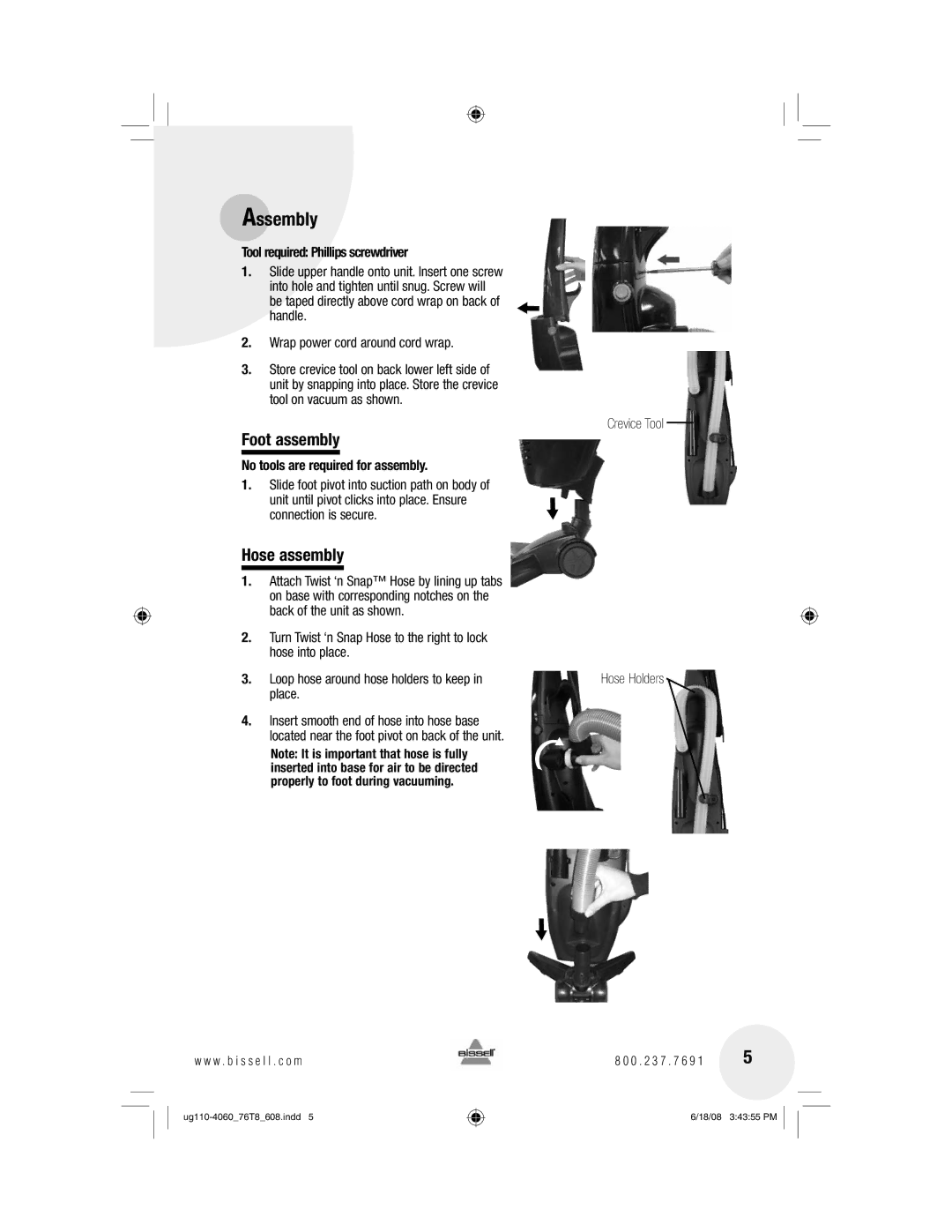 Bissell 76T8 warranty Assembly, Foot assembly, Hose assembly, Tool required Phillips screwdriver 