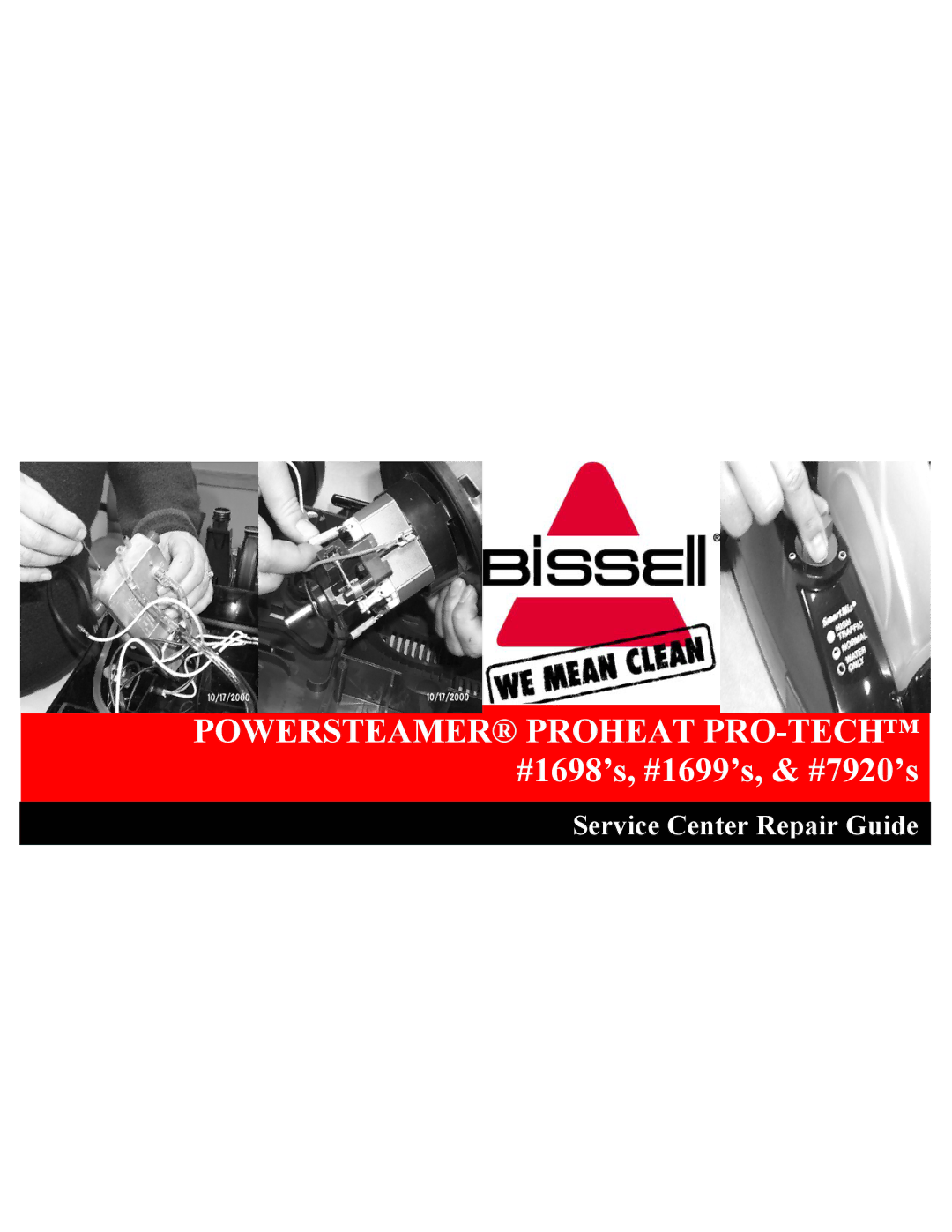 Bissell manual Powersteamer Proheat PRO-TECH #1698’s, #1699’s, & #7920’s 