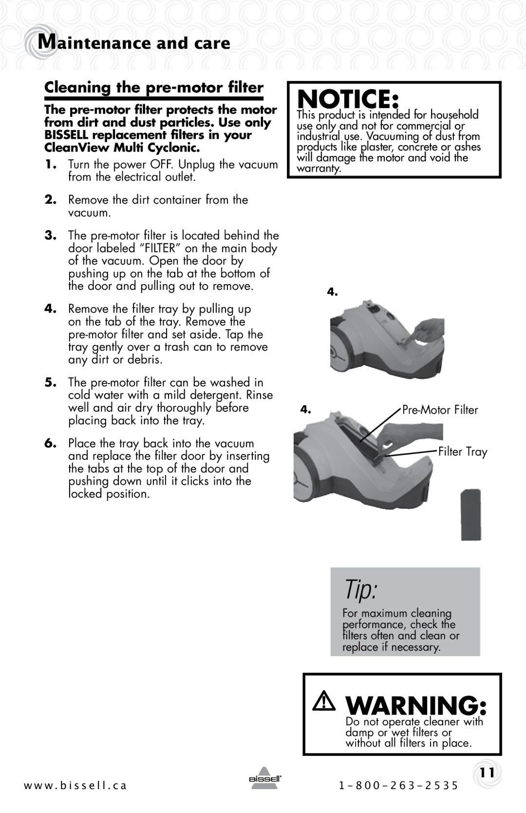 Bissell 80Q2 warranty Cleaning the pre-motor filter 