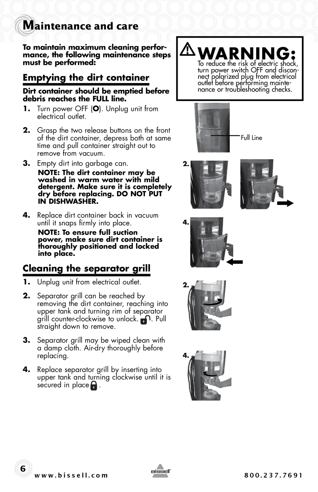 Bissell 81L2T warranty Maintenance and care, Emptying the dirt container, Cleaning the separator grill 