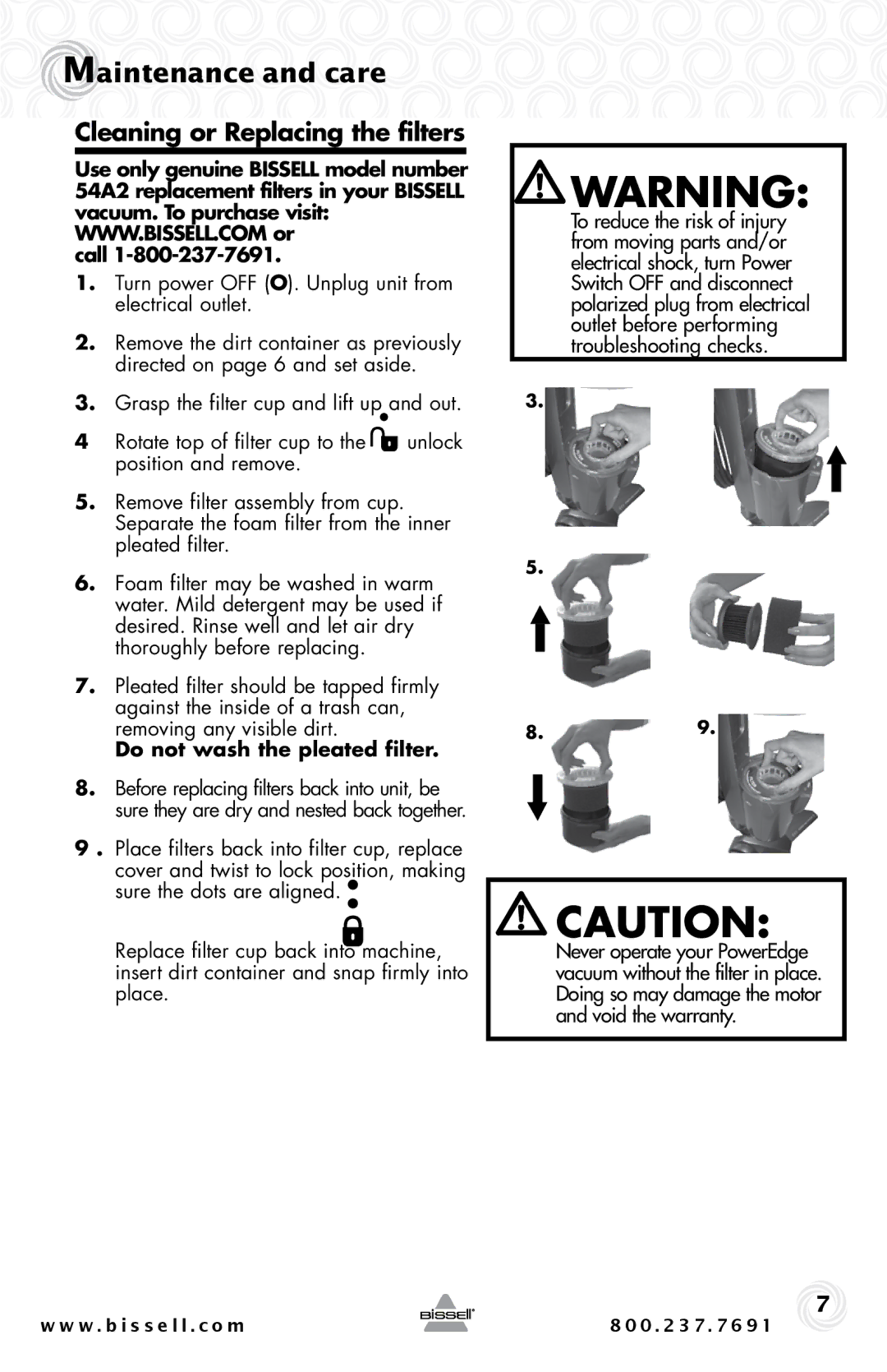 Bissell 81L2T warranty Cleaning or Replacing the filters, Do not wash the pleated filter 