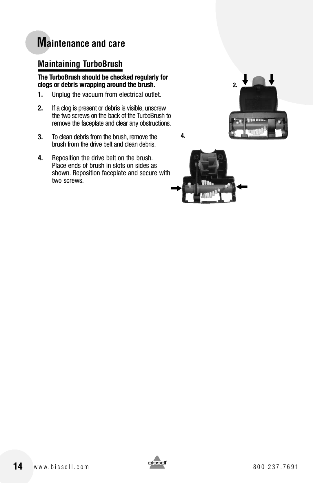 Bissell 82G7 warranty Maintaining TurboBrush, Unplug the vacuum from electrical outlet 