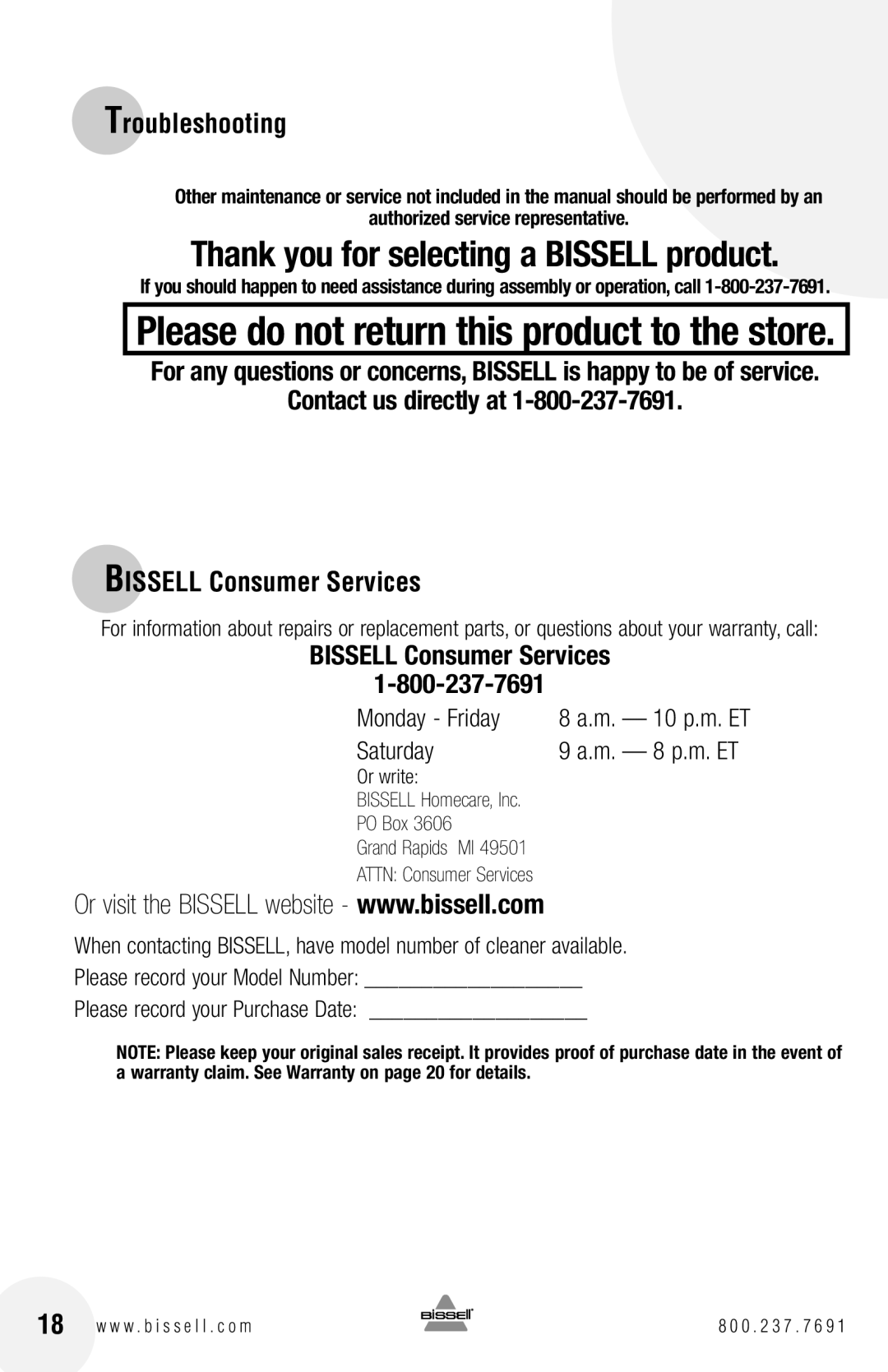 Bissell 82G7 warranty Please do not return this product to the store, Authorized service representative 