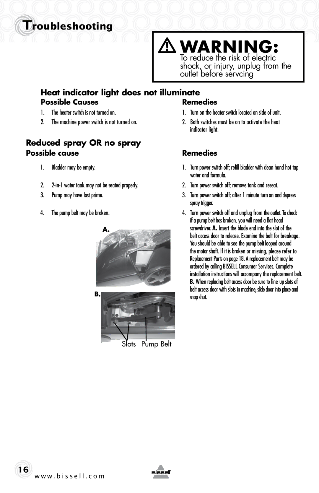 Bissell 83V5 warranty Troubleshooting, Heat indicator light does not illuminate, Reduced spray or no spray 