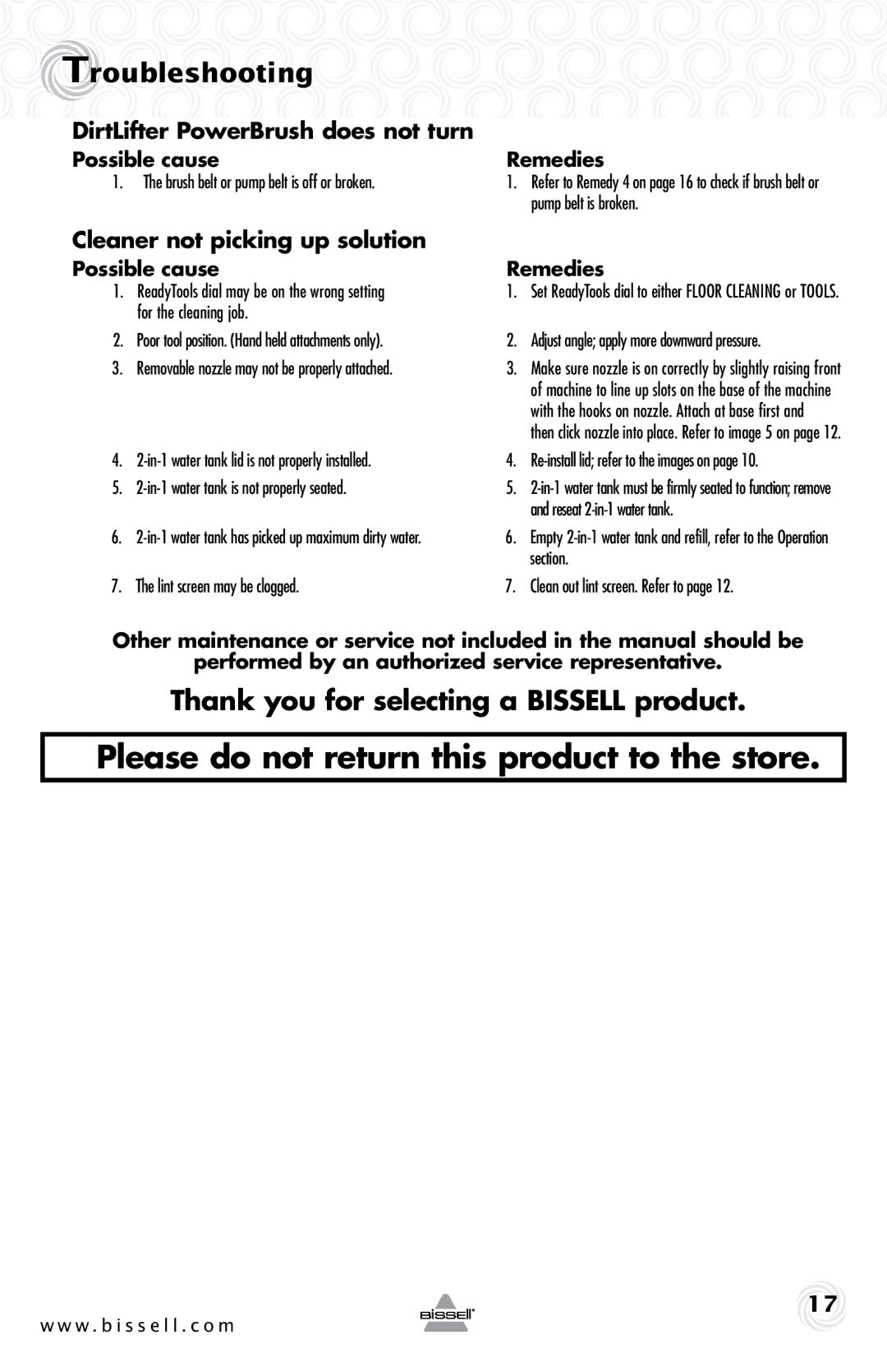 Bissell 83V5 Thank you for selecting a Bissell product, DirtLifter PowerBrush does not turn, Possible cause Remedies 