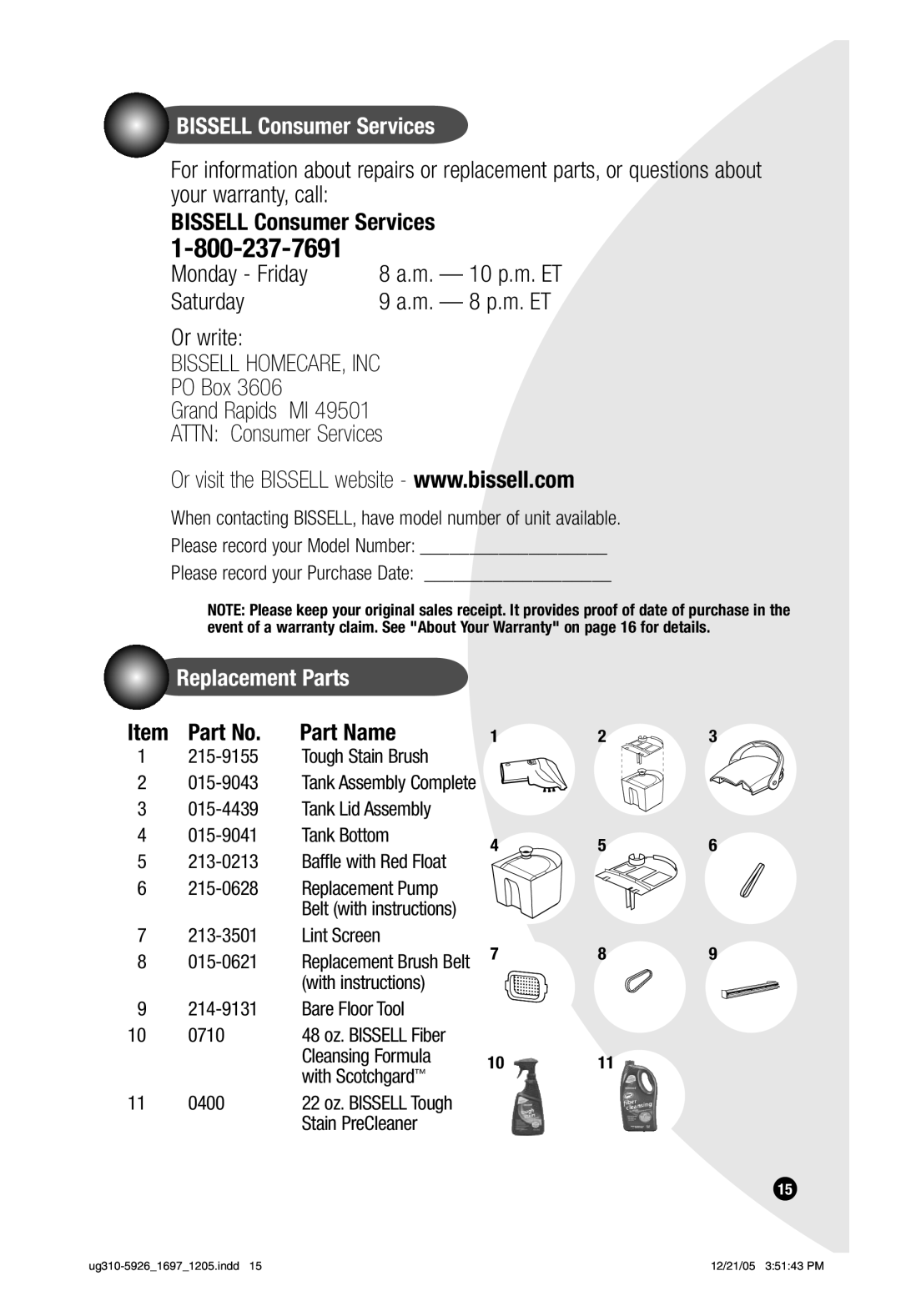 Bissell 8804 warranty Bissell Consumer Services, Replacement Parts, Tank Assembly Complete, Replacement Brush Belt 