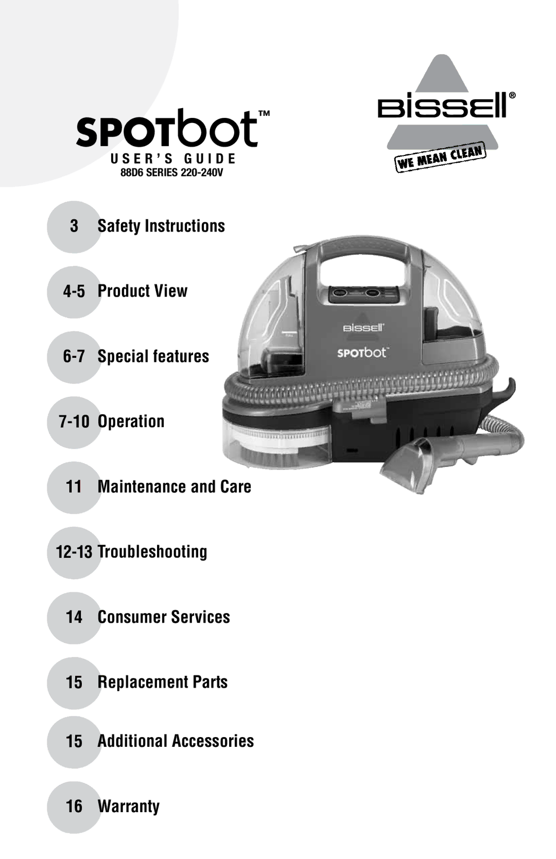 Bissell 88D6 warranty E R ’ S G U I D E 