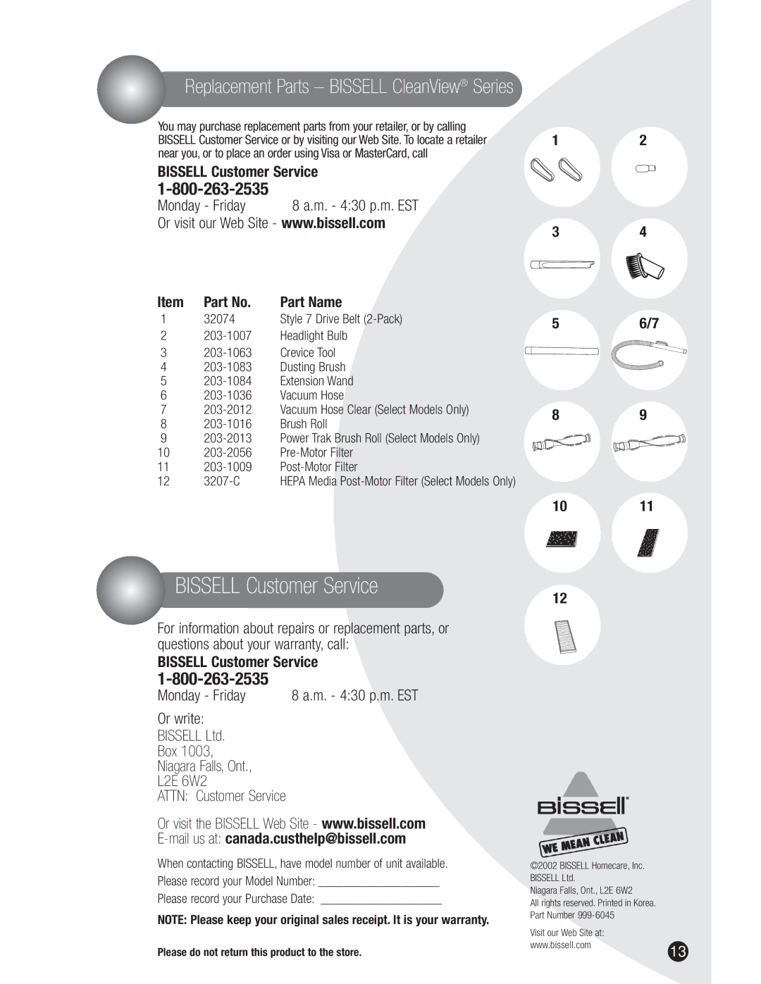 Bissell 3591, 8990 warranty Bissell Customer Service, Part Name, Mail us at canada.custhelp@bissell.com, 56/7 1011 