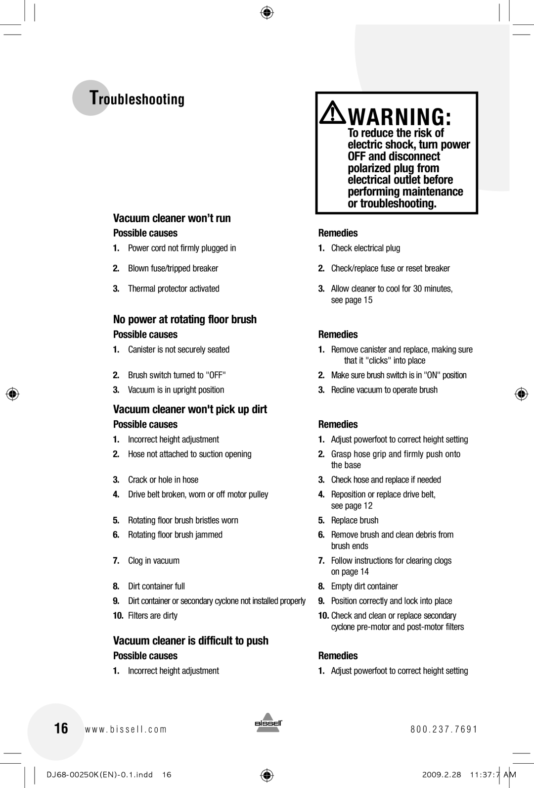 Bissell 89Q9 Troubleshooting, Vacuum cleaner won’t run, No power at rotating floor brush, Vacuum cleaner wont pick up dirt 