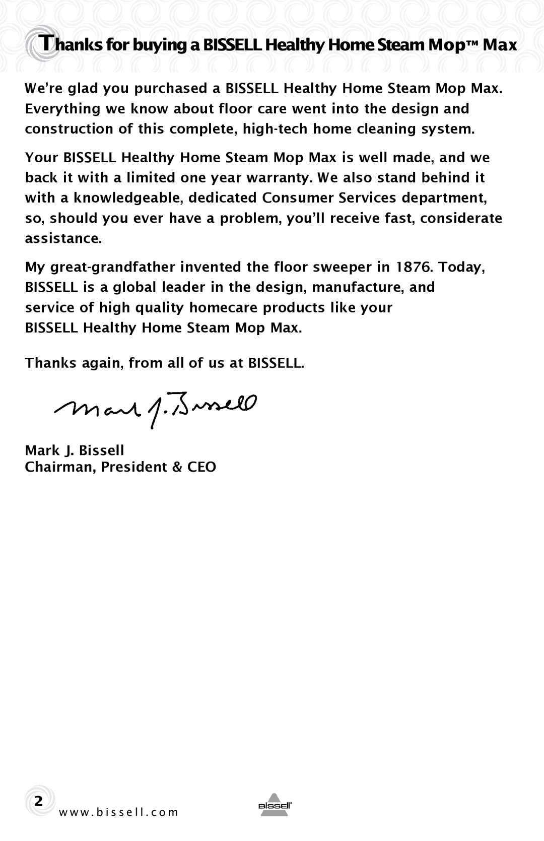 Bissell 90Y5 warranty Thanks for buying a Bissell Healthy Home Steam Mop Max 