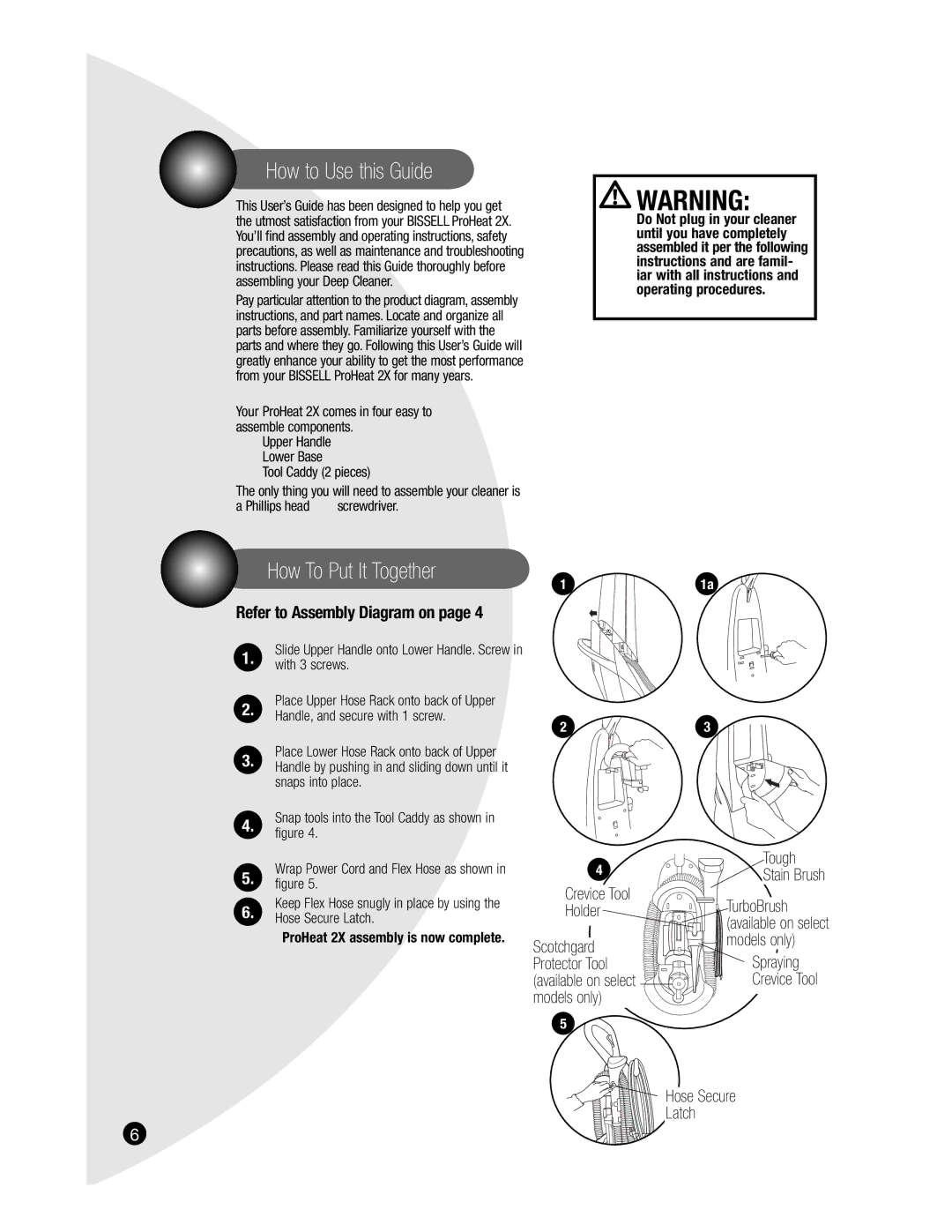 Bissell 9300 How to Use this Guide, How To Put It Together, Wrap Power Cord and Flex Hose as shown, Hose Secure Latch 