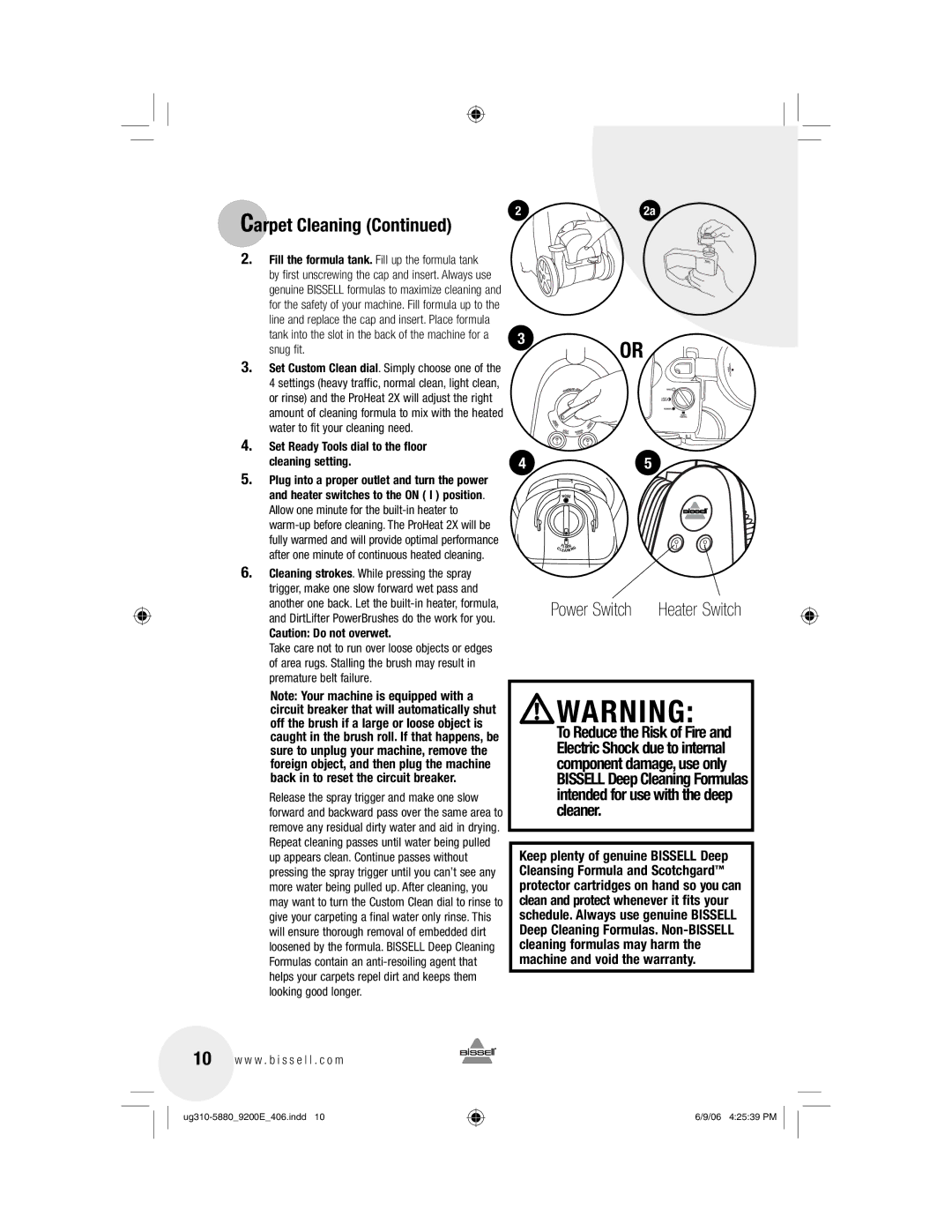 Bissell 9400, 9200 warranty Heater Switch, Set Ready Tools dial to the floor cleaning setting 