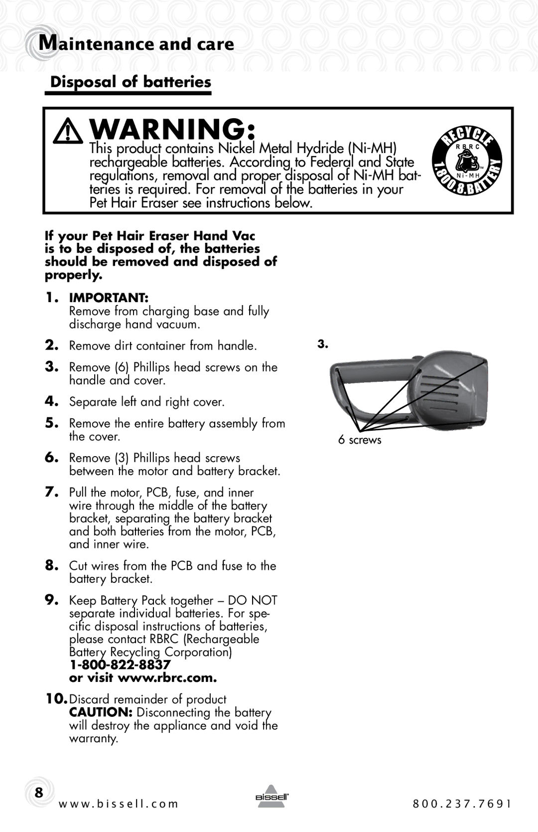 Bissell 94V5 warranty Disposal of batteries, Remove dirt container from handle 