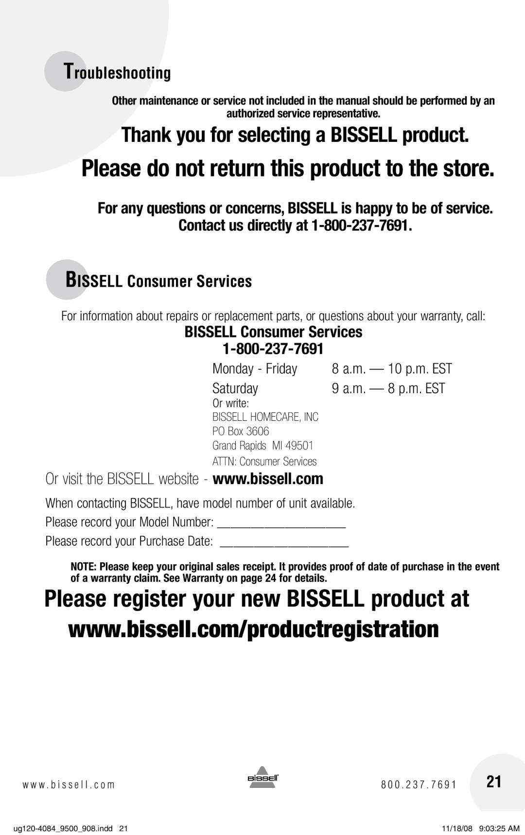 Bissell 9600 warranty Authorized service representative, M. 10 p.m. EST, M. 8 p.m. EST, Or write 