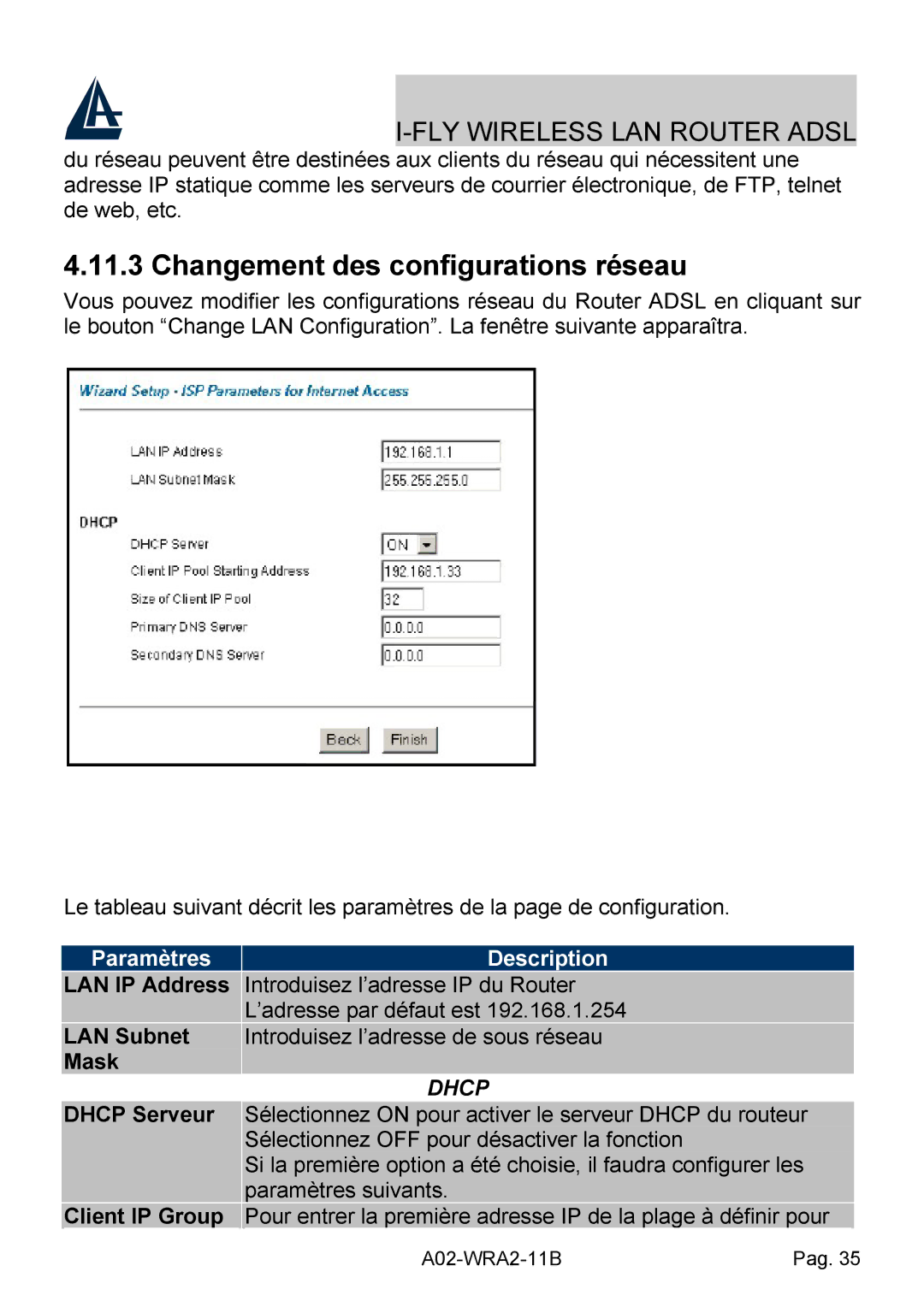 Bissell A02-WRA2-11B manual Changement des configurations réseau, Paramètres Description 