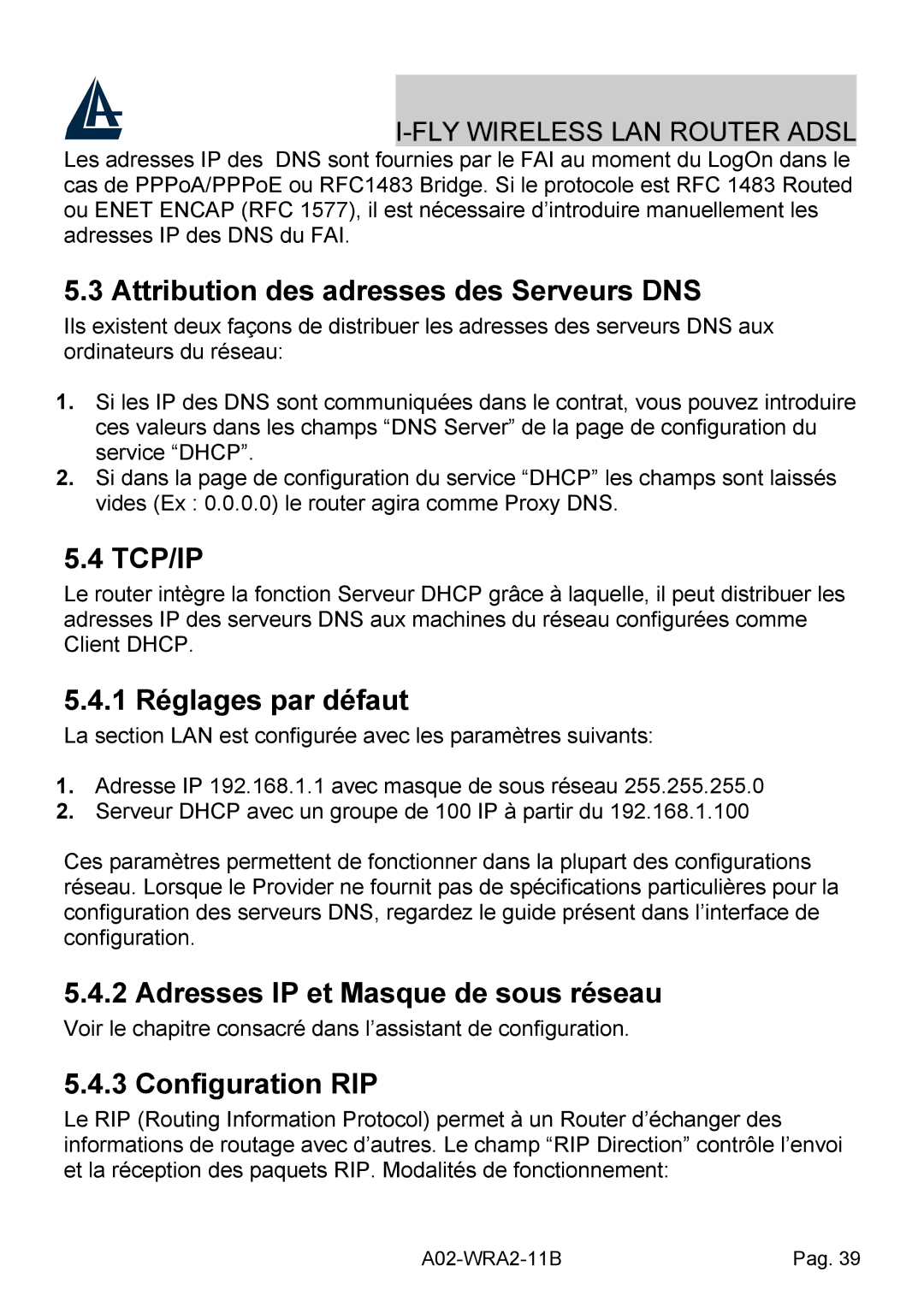 Bissell A02-WRA2-11B manual Attribution des adresses des Serveurs DNS, Tcp/Ip, 1 Réglages par défaut, Configuration RIP 