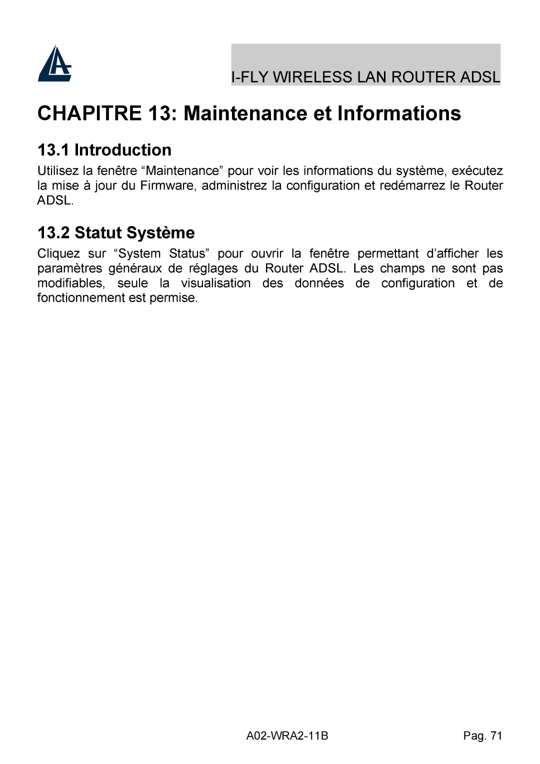 Bissell A02-WRA2-11B manual Chapitre 13 Maintenance et Informations, Statut Système 