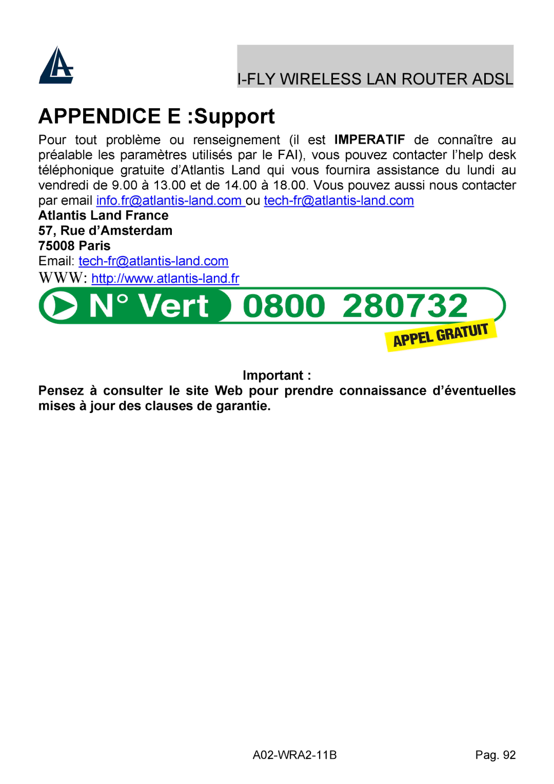 Bissell A02-WRA2-11B manual Appendice E Support, Atlantis Land France 57, Rue d’Amsterdam 75008 Paris 