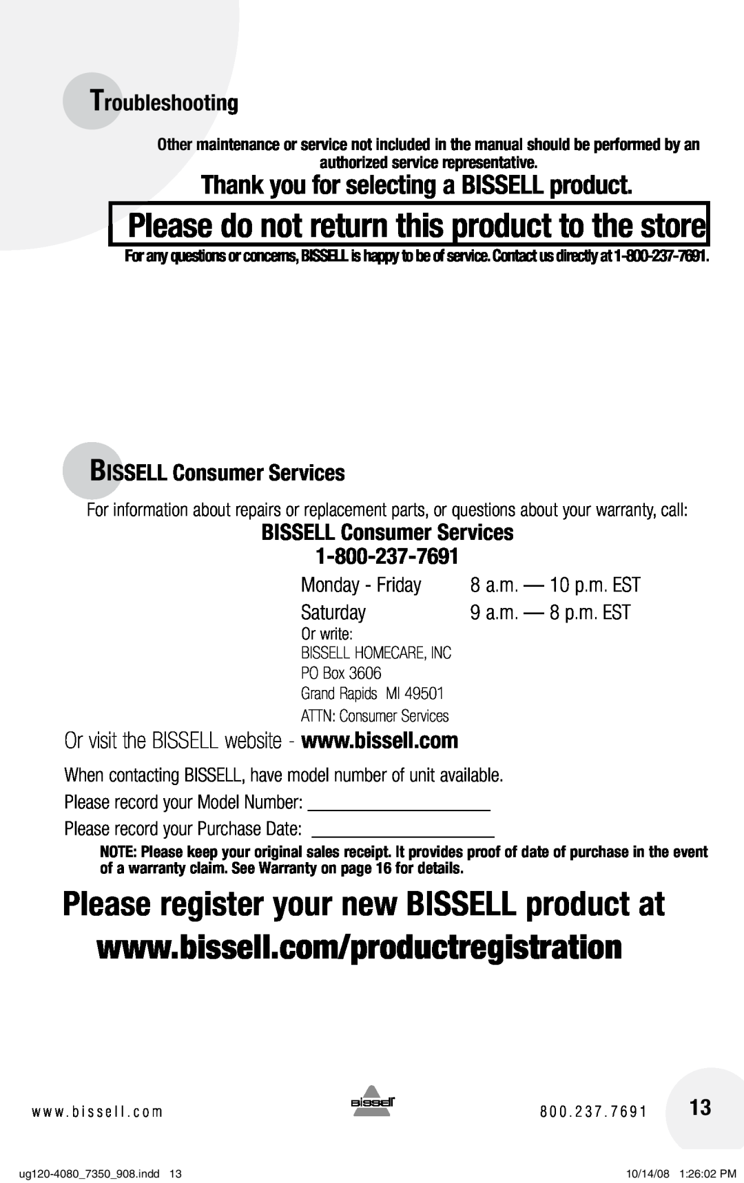 Bissell 8350 BISSELL Consumer Services, Please do not return this product to the store, Troubleshooting, Monday - Friday 