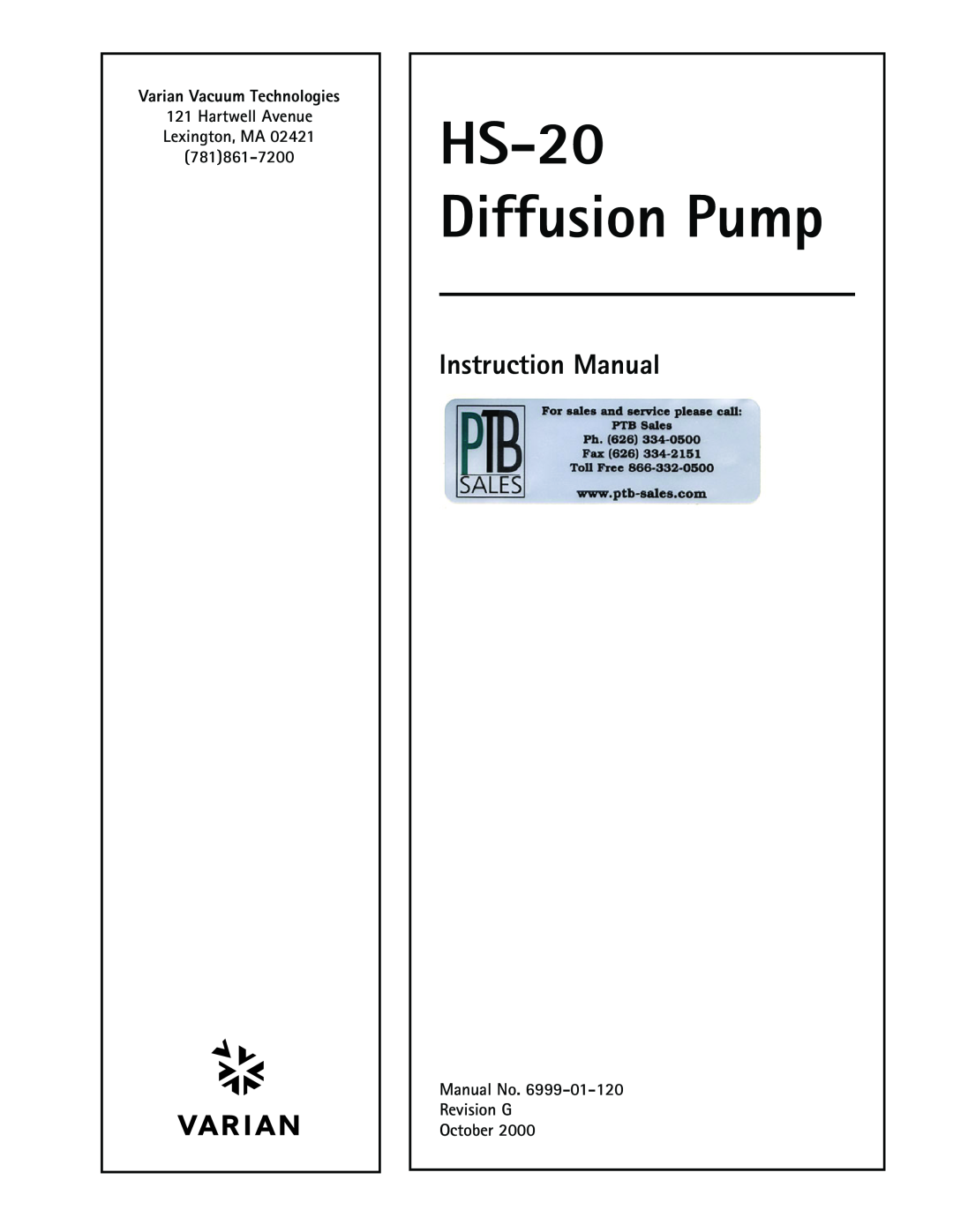 Bissell instruction manual HS-20 Diffusion Pump, Instruction Manual, 781861-7200, Manual No Revision G October 
