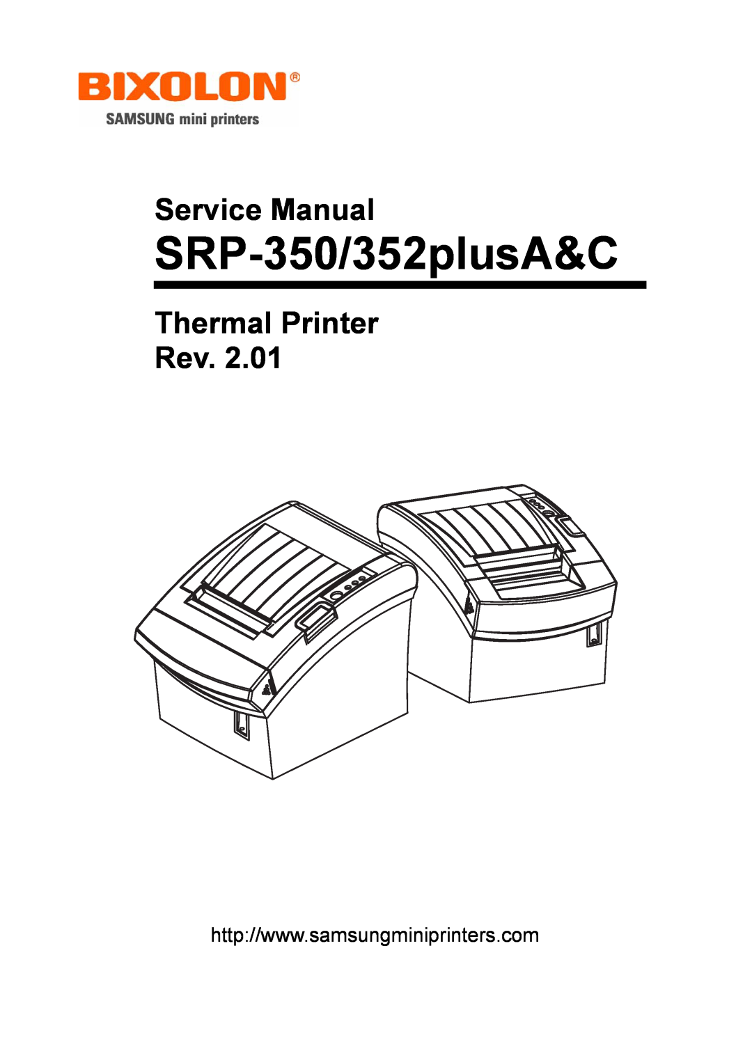 BIXOLON service manual SRP-350/352plusA&C, Service Manual, Thermal Printer Rev 