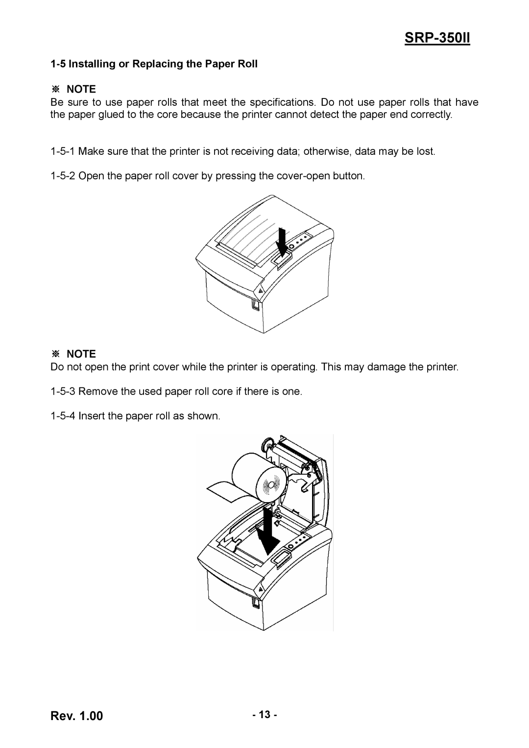 BIXOLON SRP-350II user manual Installing or Replacing the Paper Roll, ※ Note 