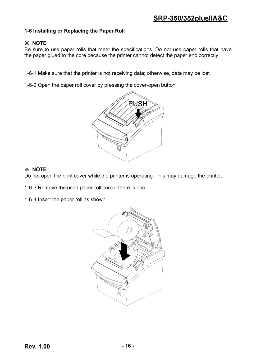 BIXOLON SRP-352 user manual Installing or Replacing the Paper Roll, ※ Note 