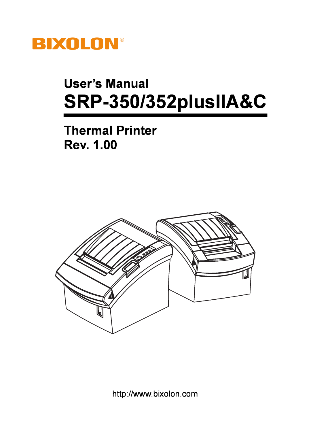 BIXOLON SRP-352 user manual SRP-350/352plusIIA&C, User’s Manual, Thermal Printer Rev 
